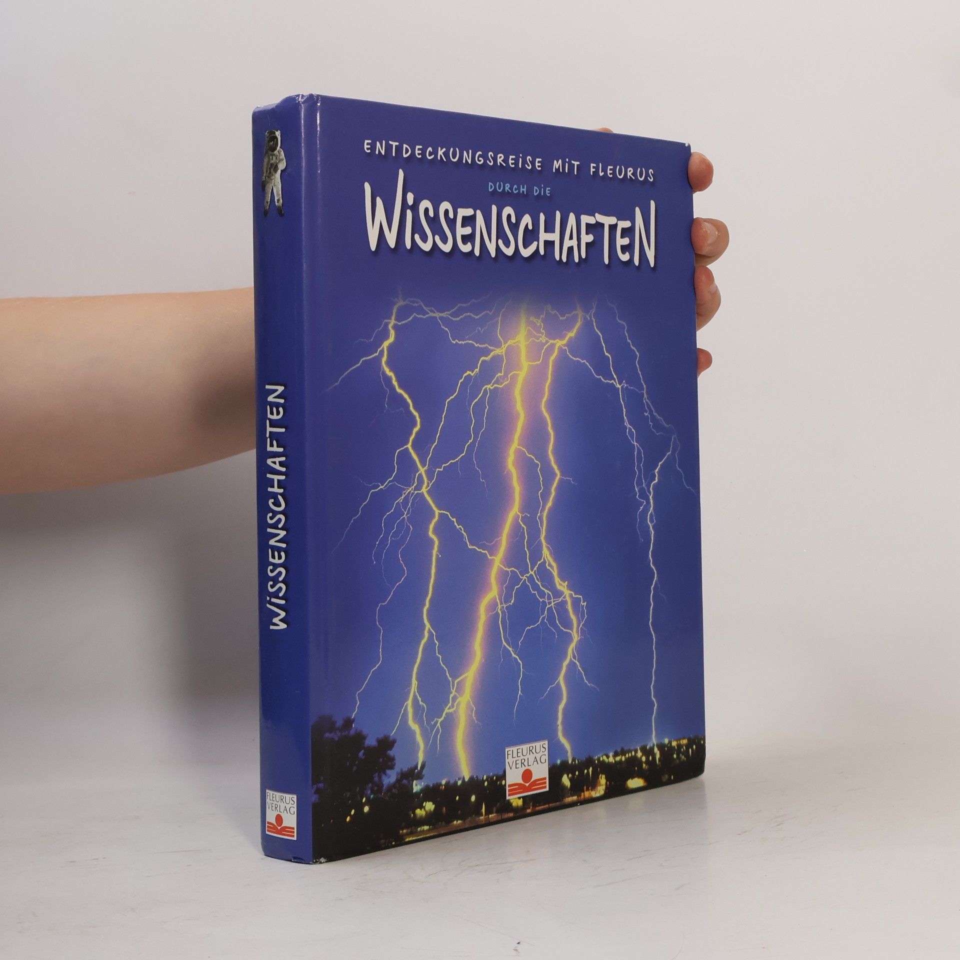 Autorenkollektiv Entdeckungsreise mit Fleurus durch die Wissenschaften