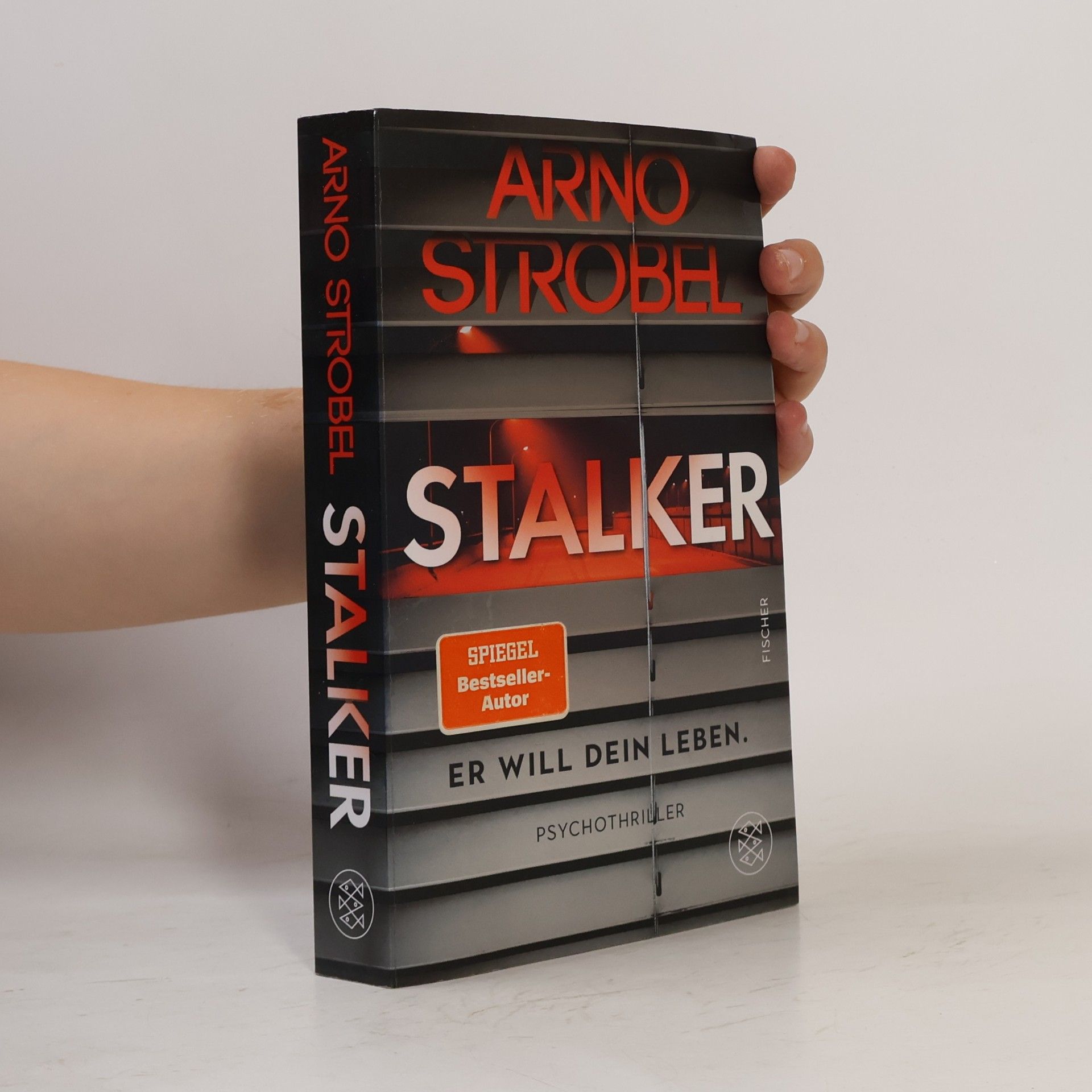 Arno Strobel Stalker - Er will dein Leben.