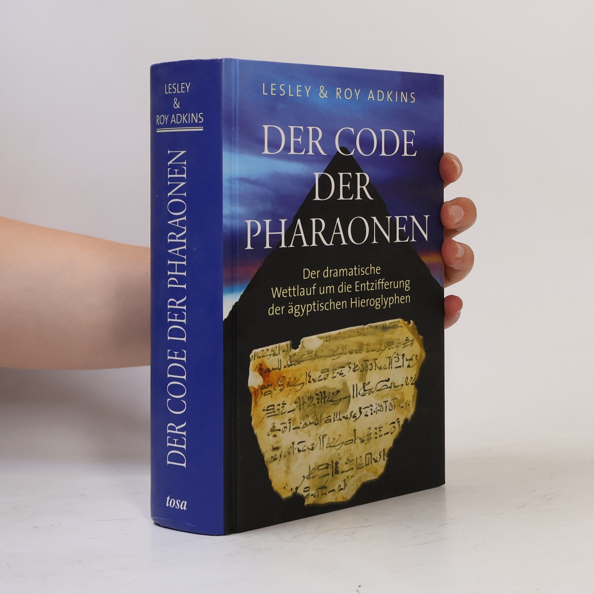Lesley Adkins Der Code der Pharaonen
