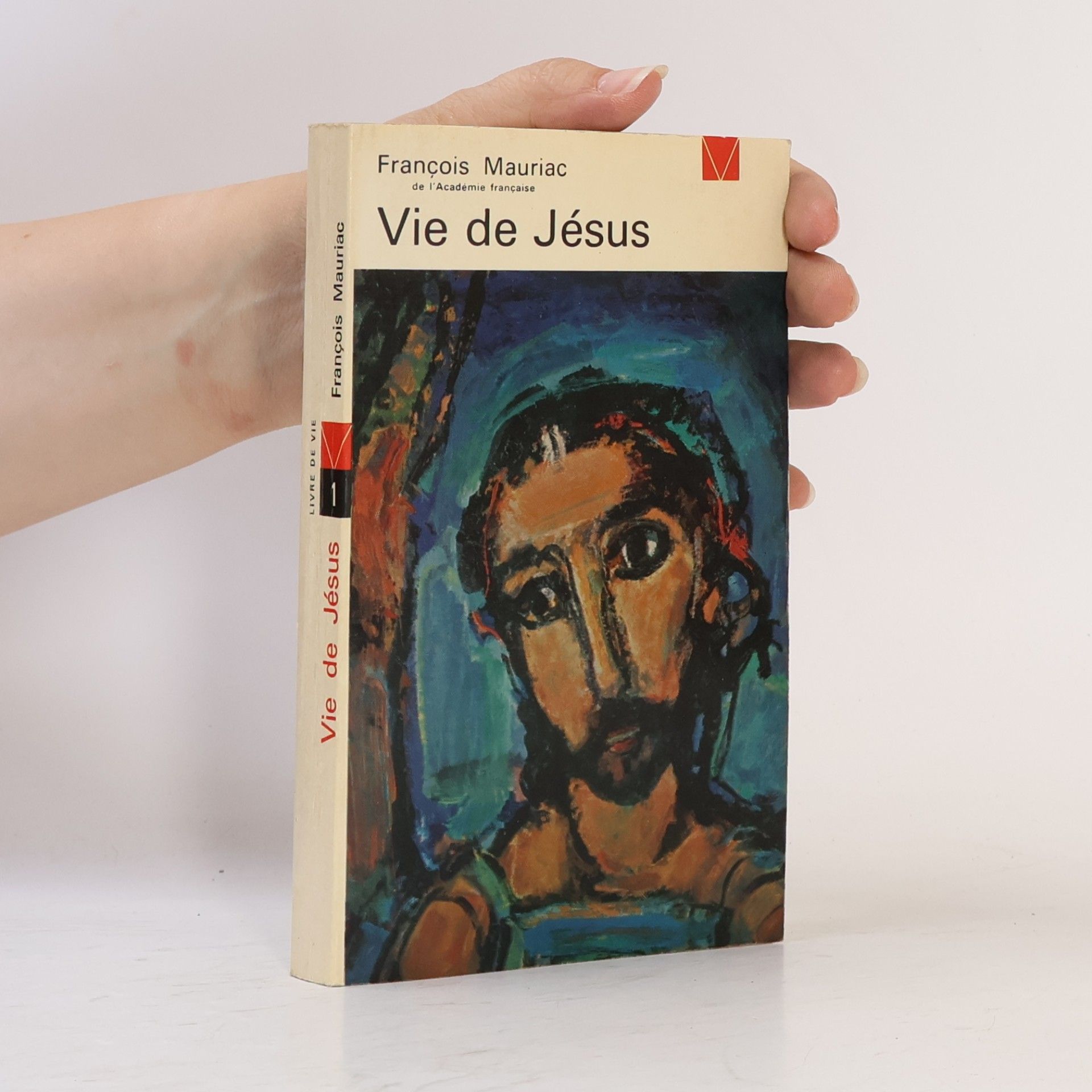 François Mauriac Vie de Jésus