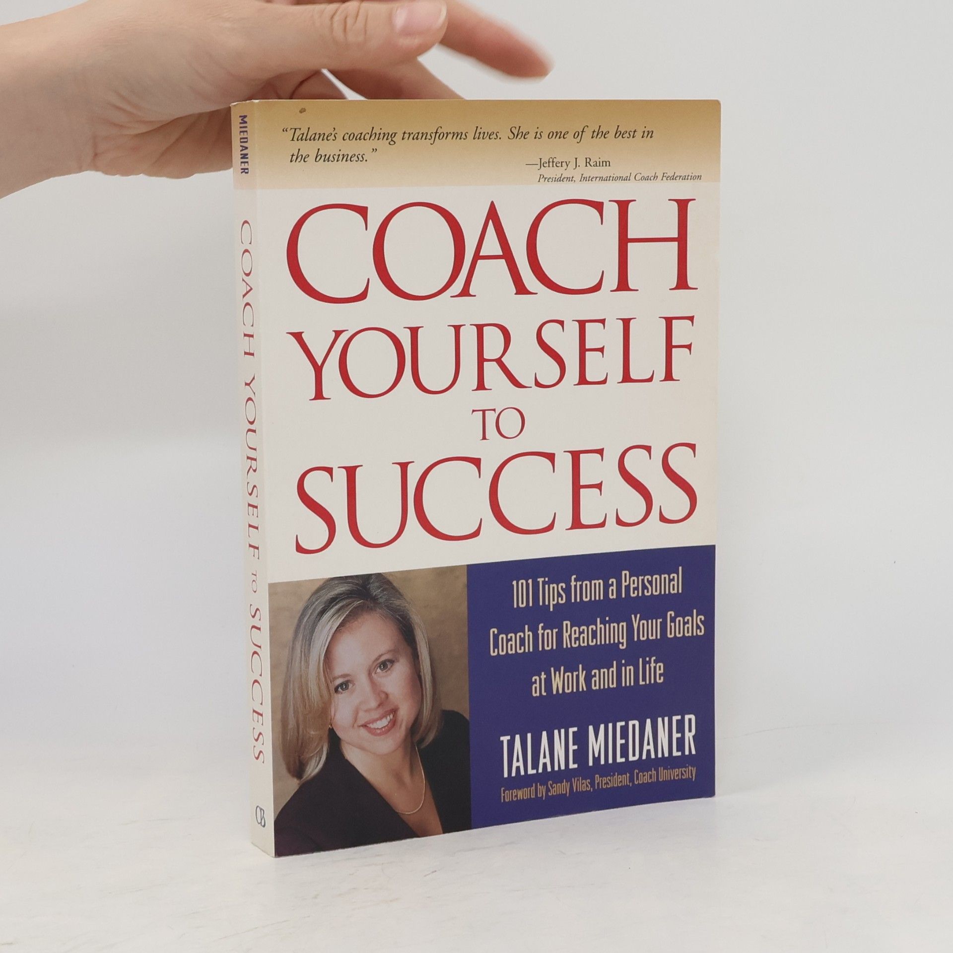 Talane Miedaner Coach Yourself to Success