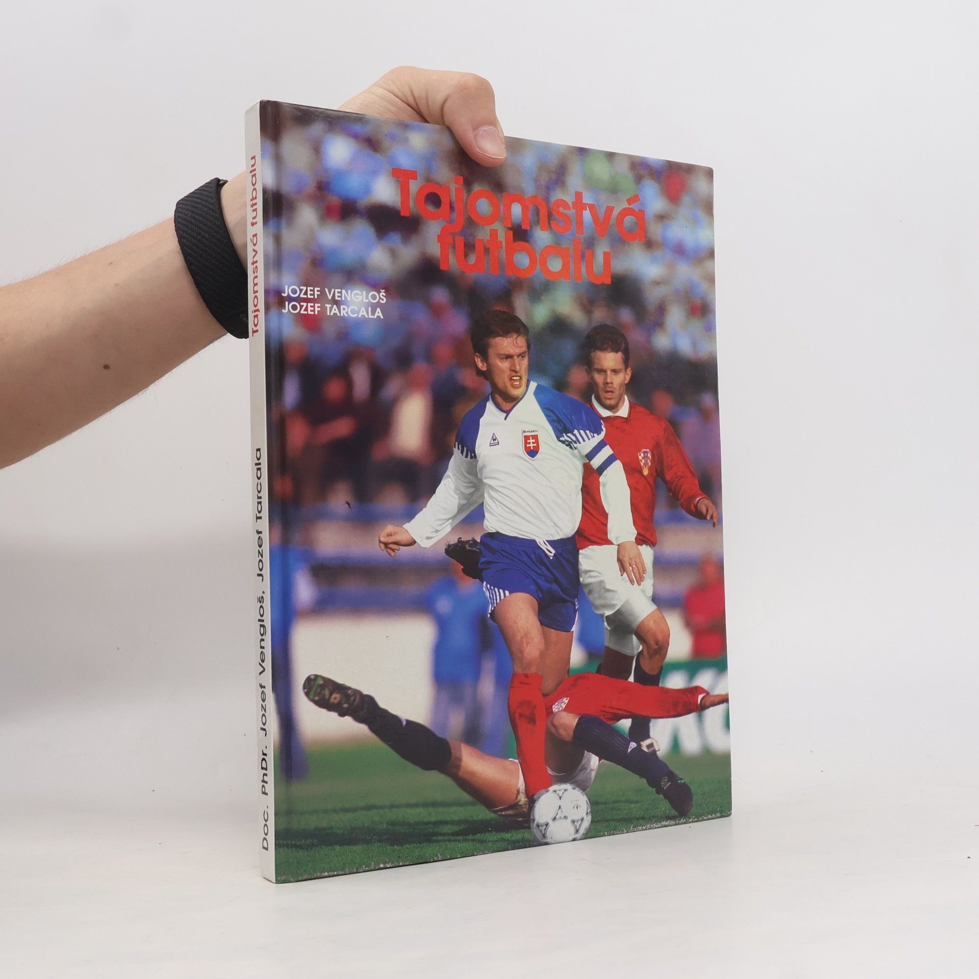 Jozef Tarcala Tajomstvá futbalu