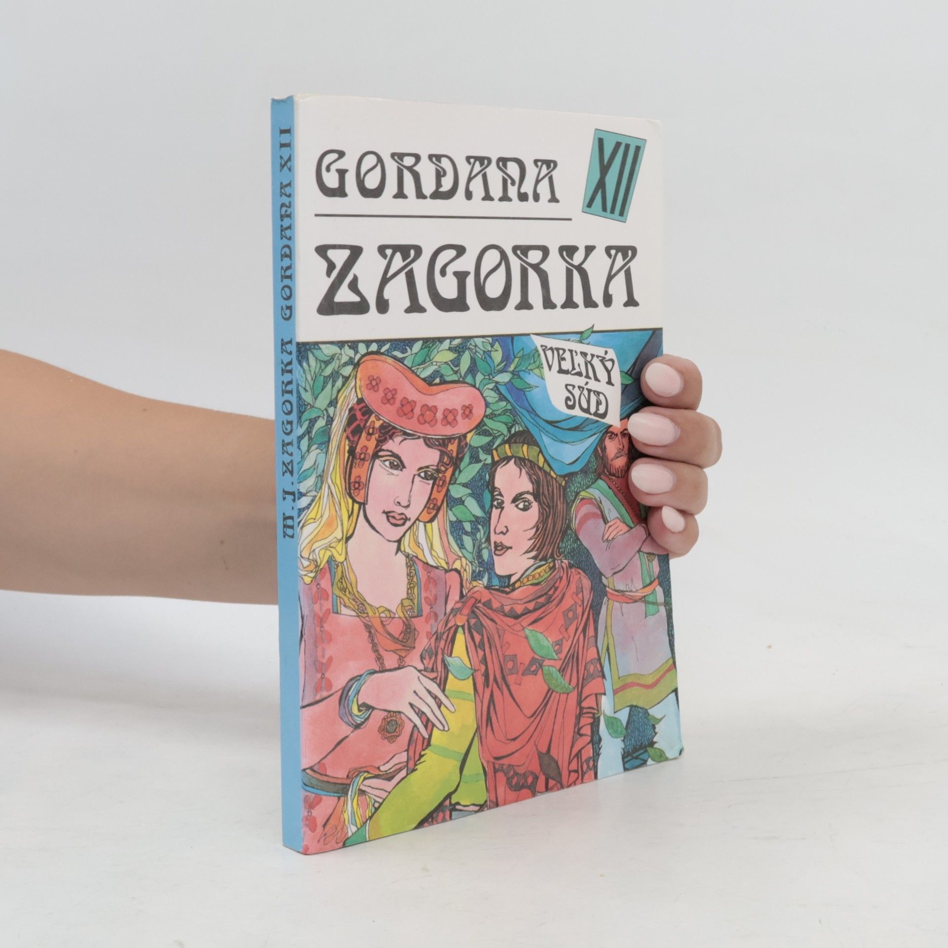 Gordana XII - Veľký súd