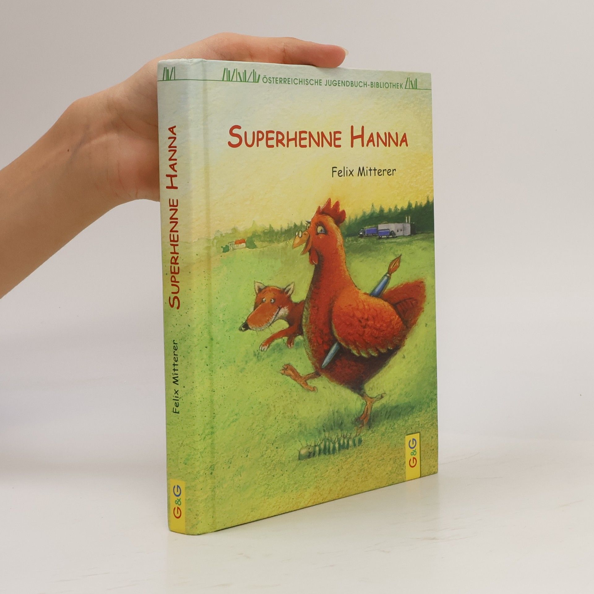 Felix Mitterer Superhenne Hanna