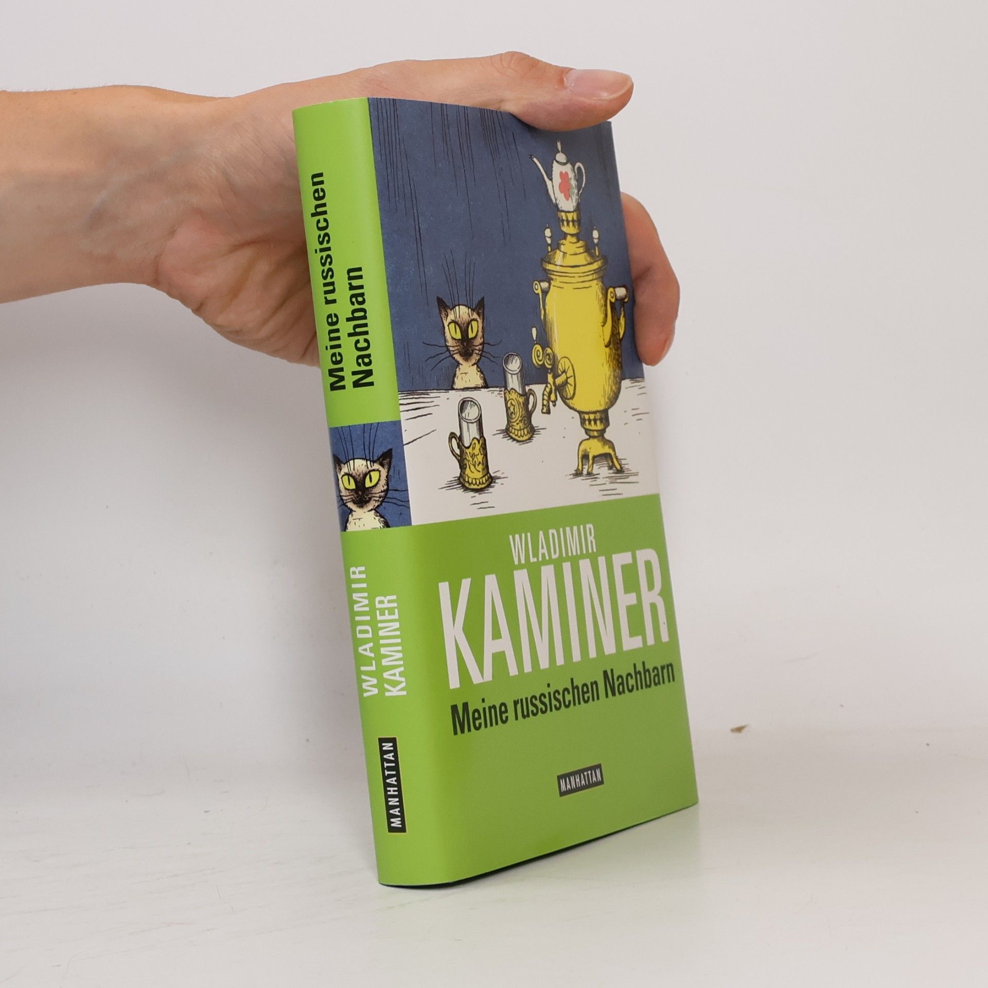 Wladimir Kaminer Meine russischen Nachbarn