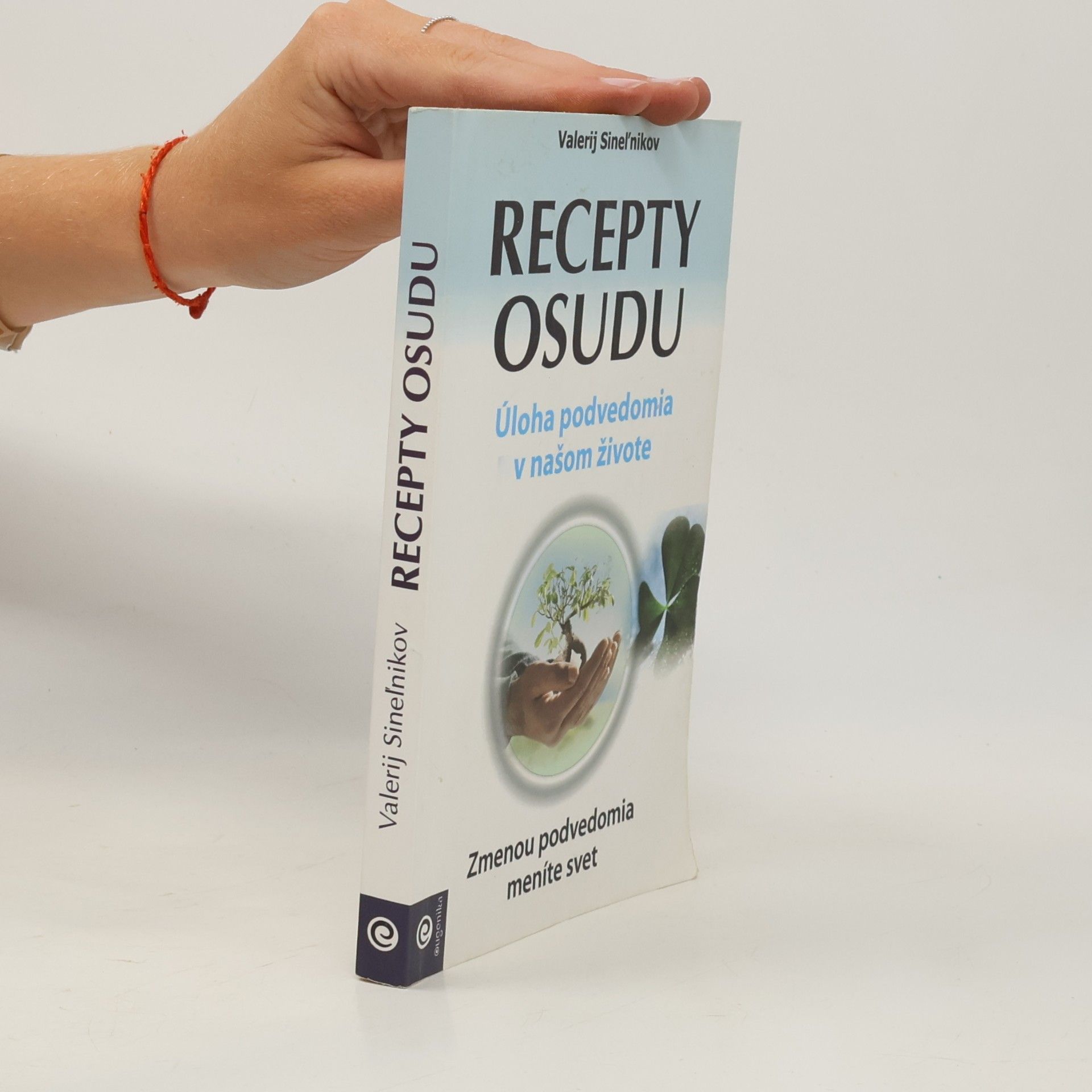 Valerij Vladimirovič Sinel‘nikov Recepty osudu