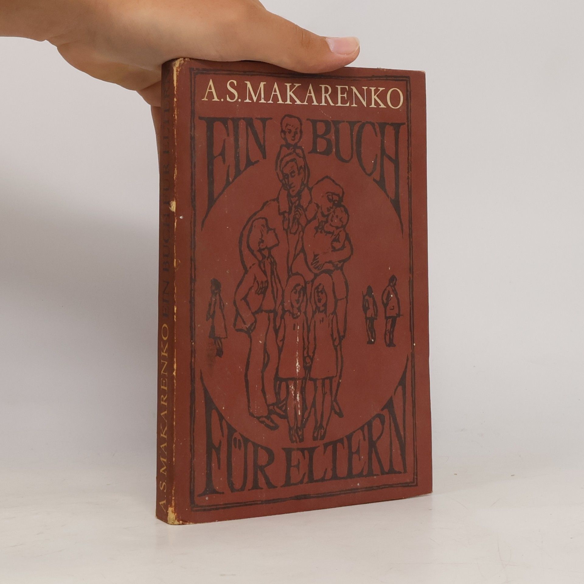 Anton Semenovič Makarenko Ein Buch für Eltern
