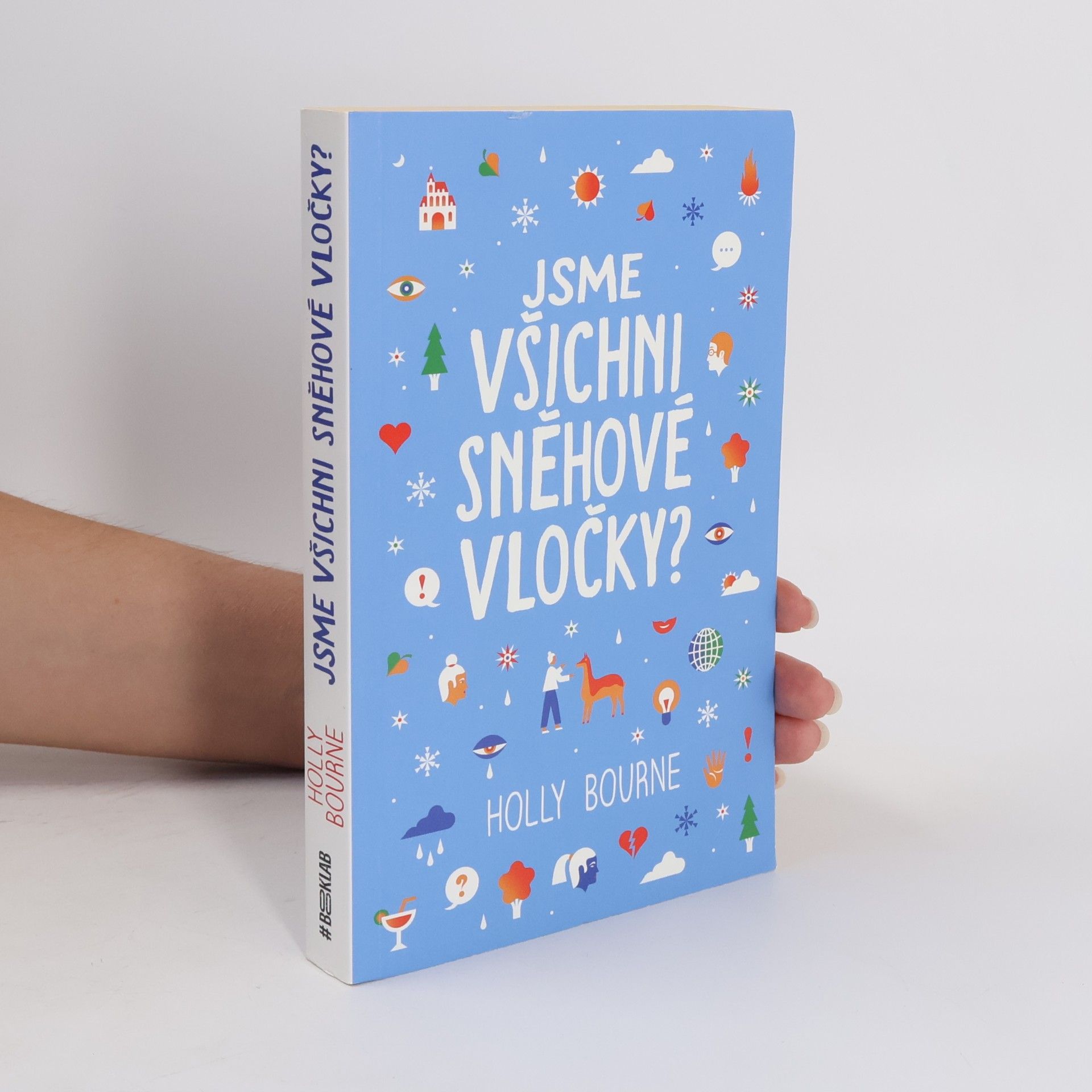 Holly Bourneová Jsme všichni sněhové vločky?