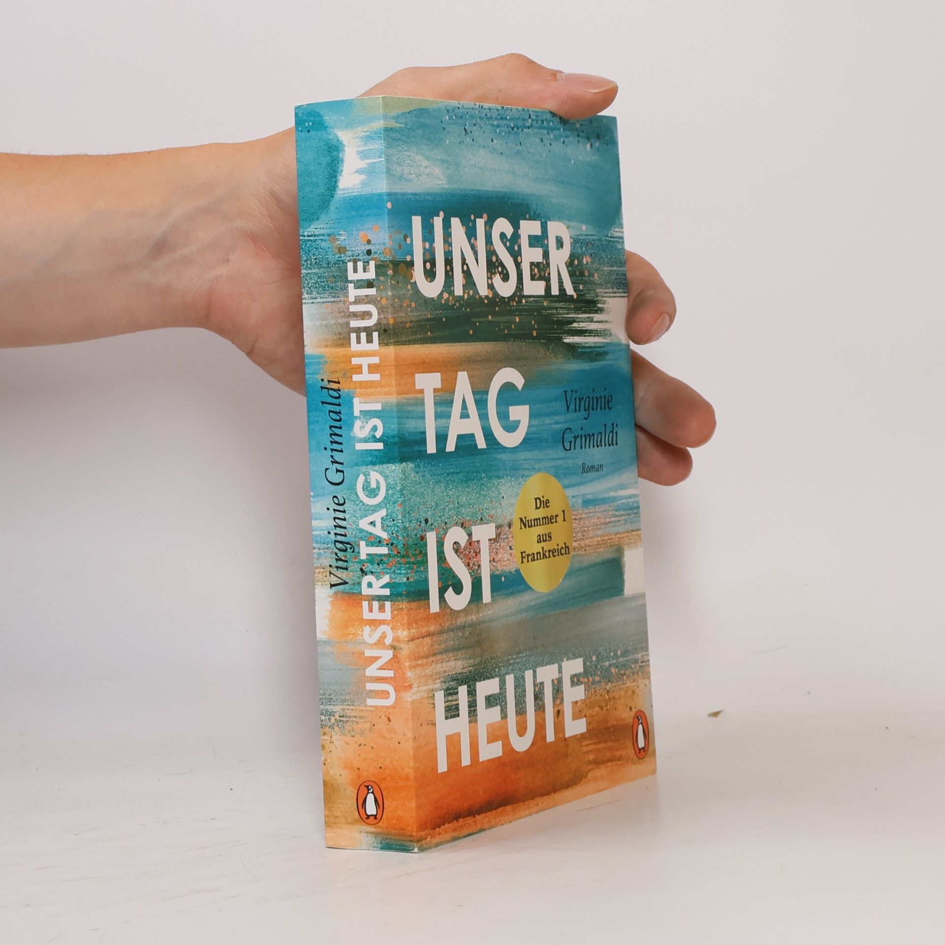 Virginie Grimaldi Unser Tag ist heute