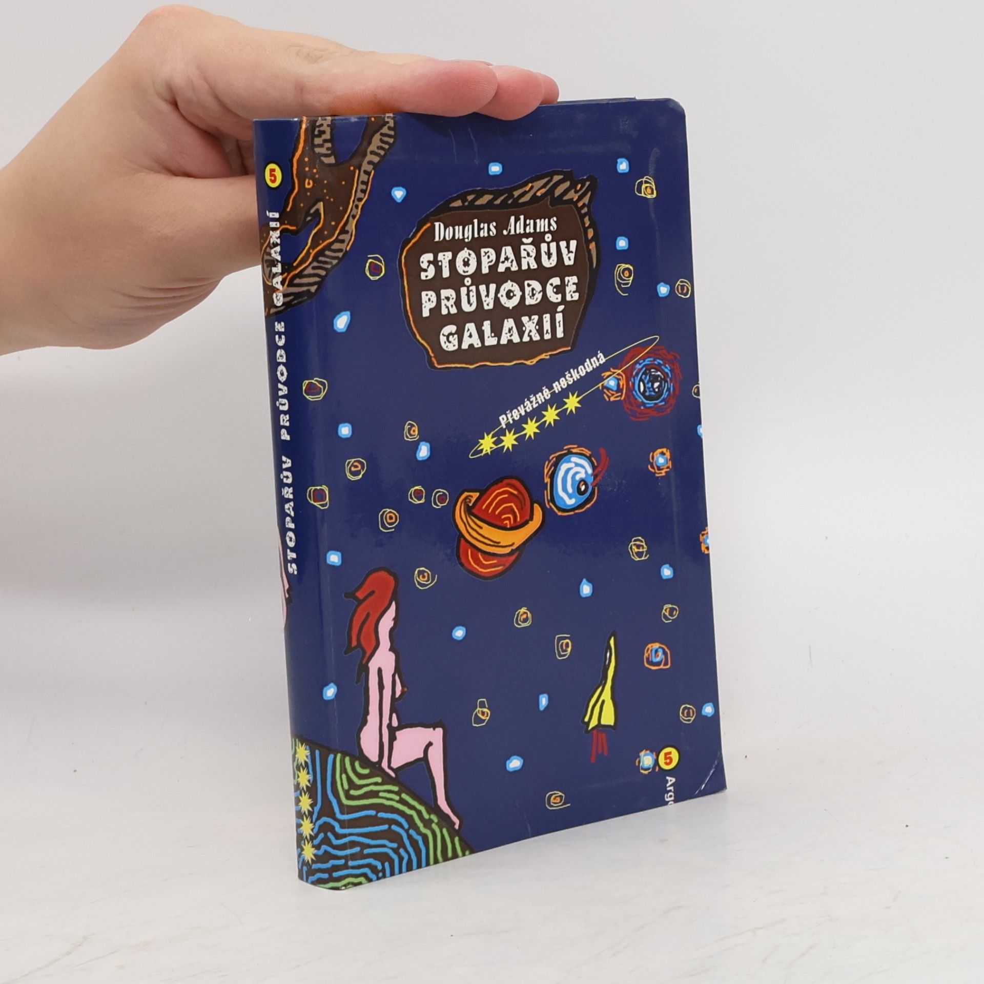 Douglas Adams Stopařův průvodce Galaxií. 5, Převážně neškodná