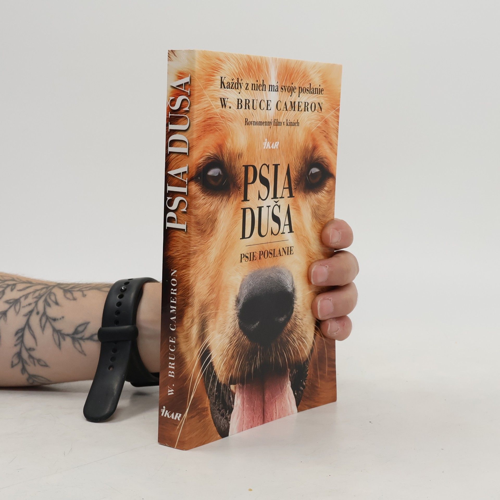 W. Bruce Cameron Psia duša - Psie poslanie