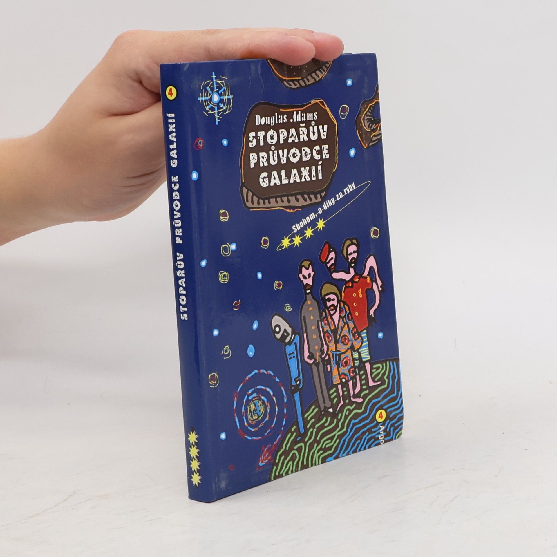 Douglas Adams Stopařův průvodce Galaxií. 4, Sbohem, a díky za ryby