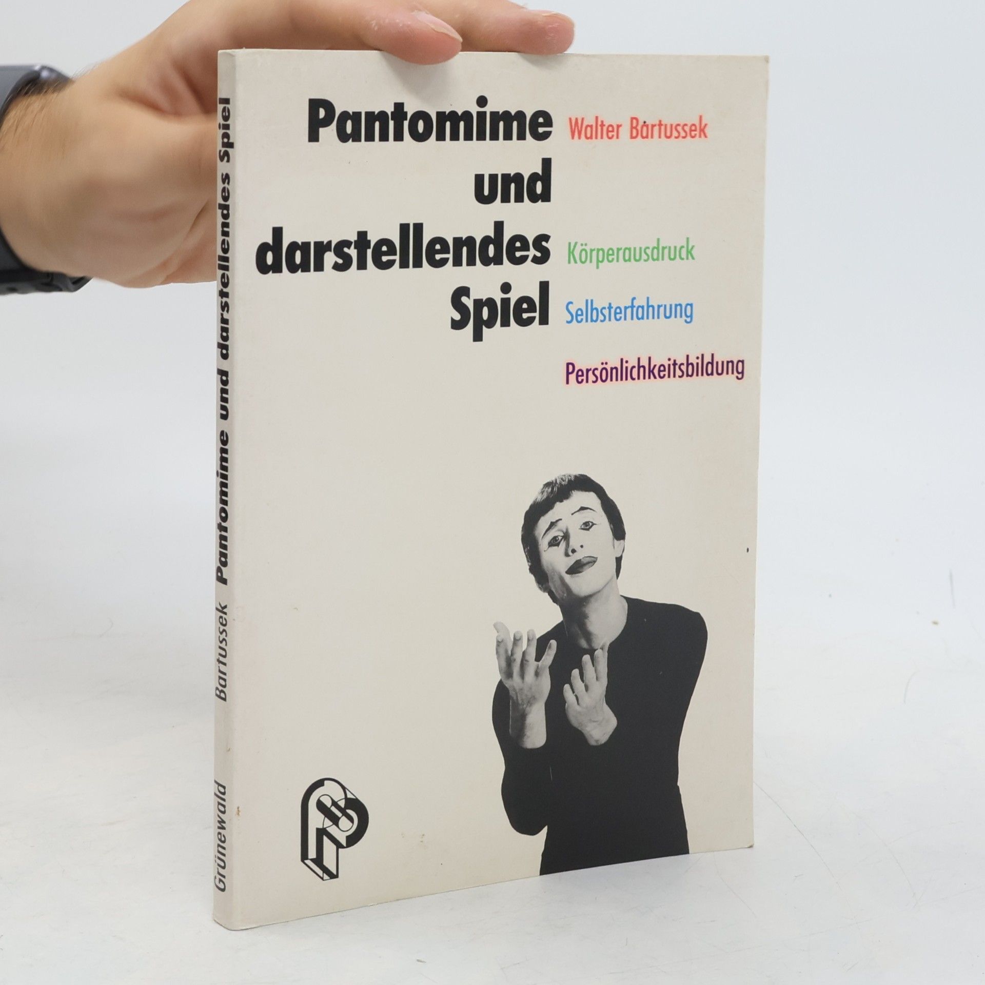 Walter Bartussek Pantomime und darstellendes Spiel