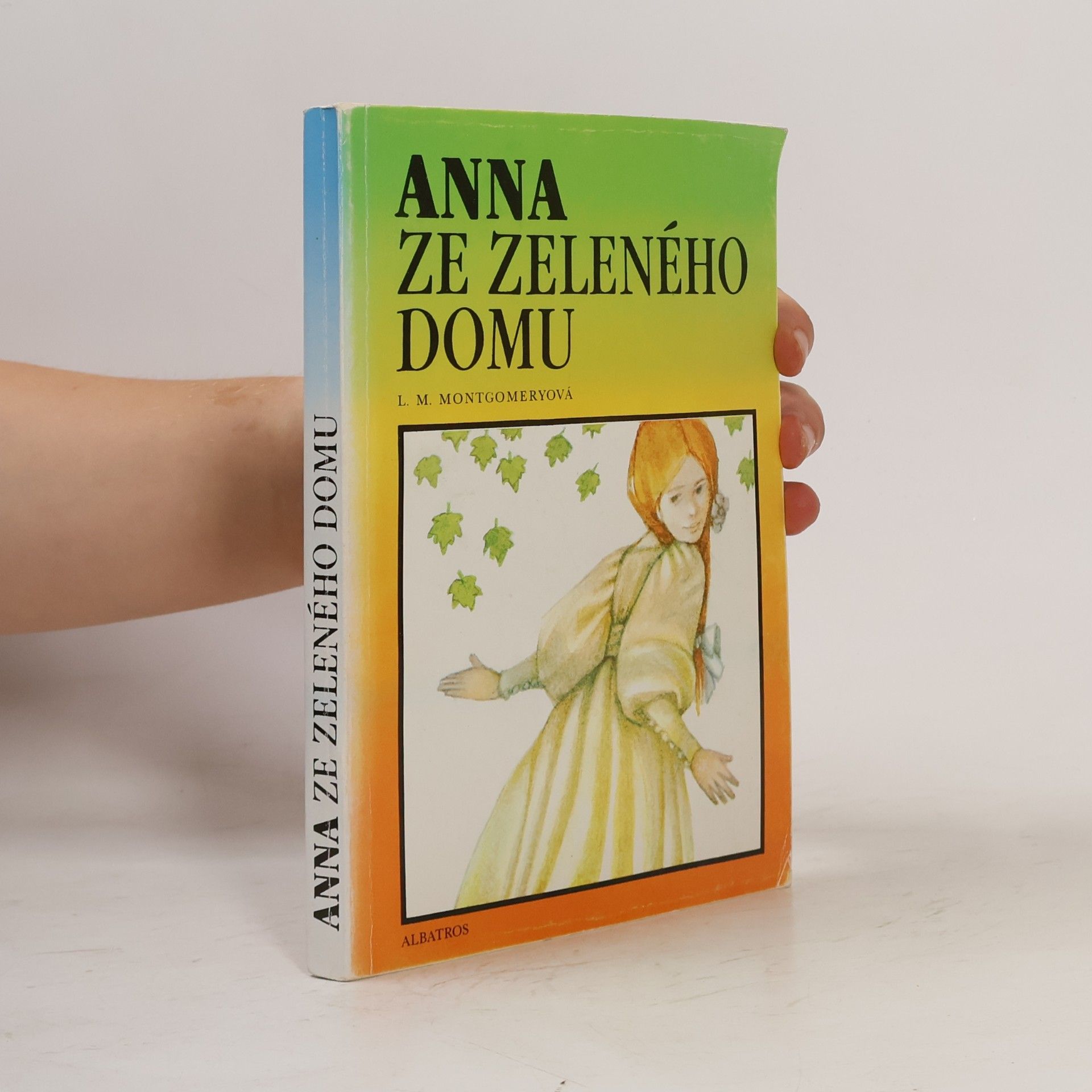 Lucy Maud Montgomery Anna ze Zeleného domu