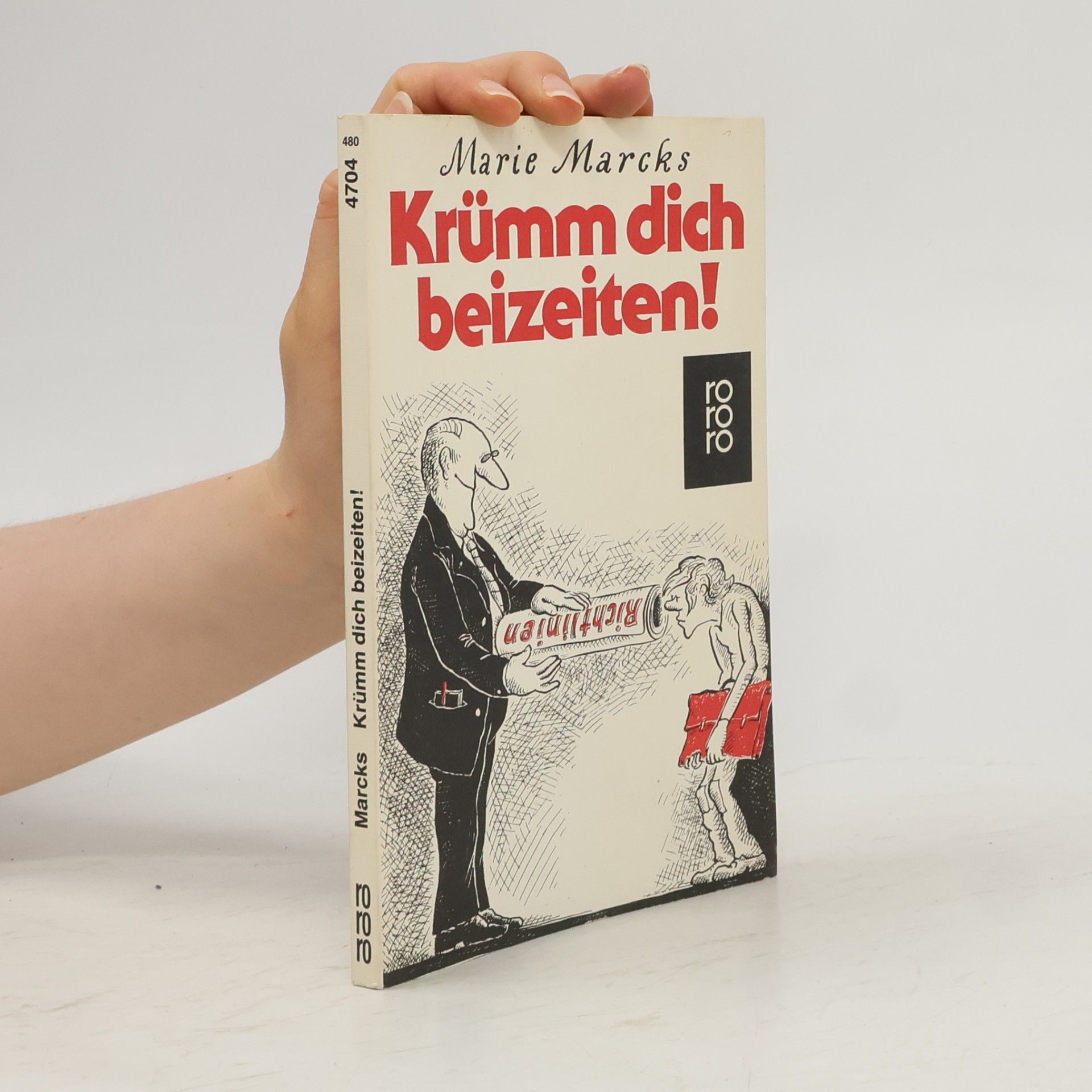 Marie Marcks Krümm dich beizeiten!