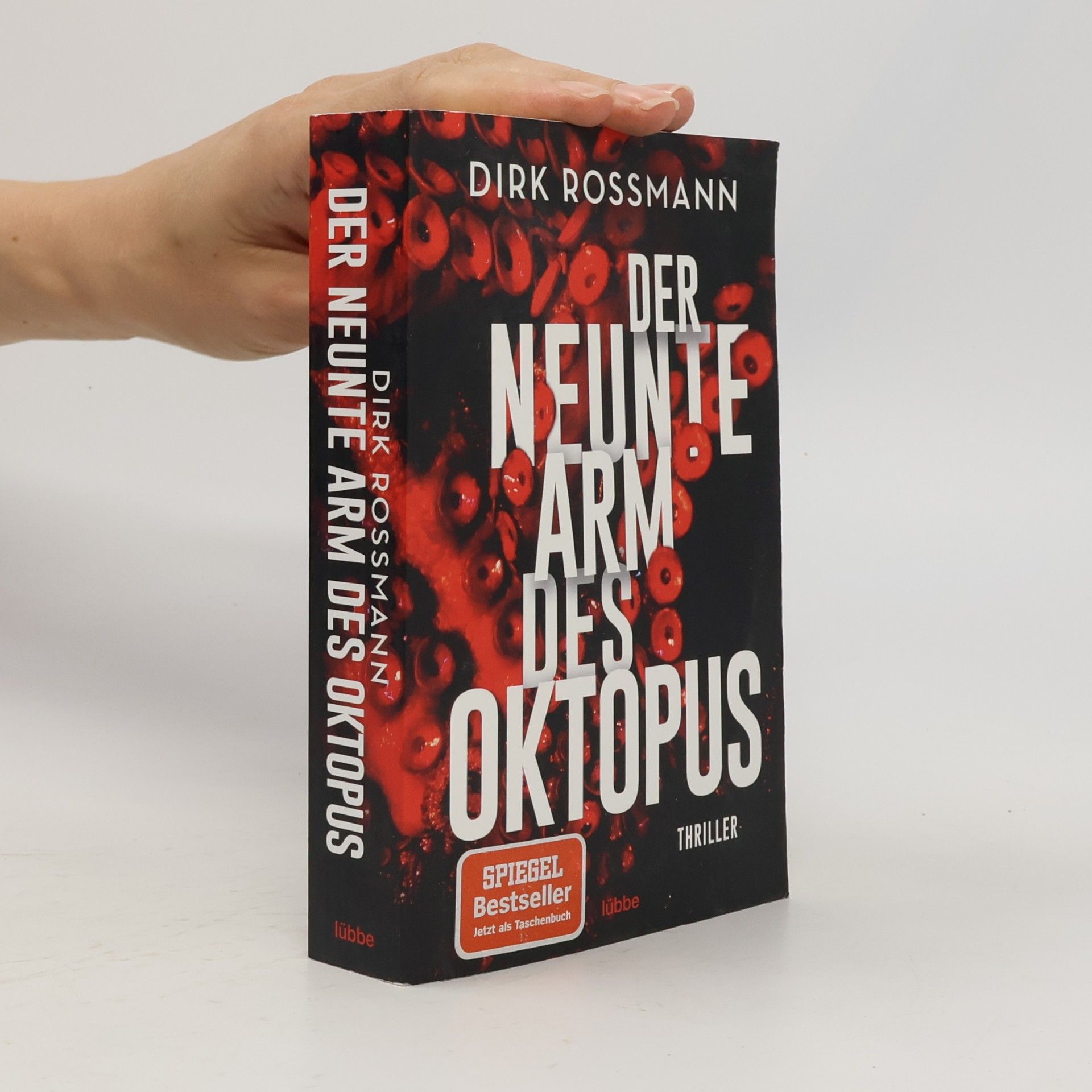 Dirk Roßmann Der neunte Arm des Oktopus