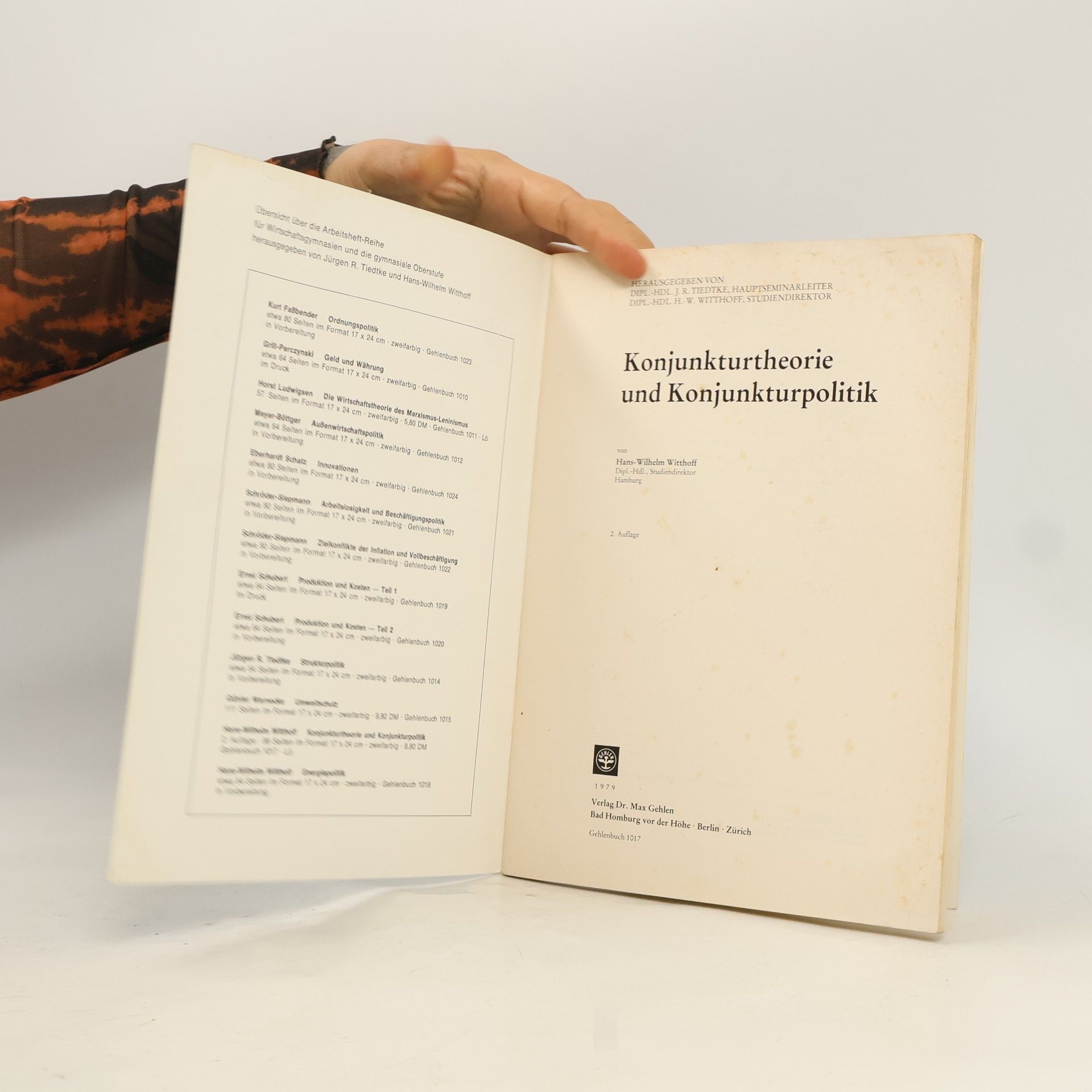 Hans Wilhelm Witthoff Konjunkturtheorie und Konjunkturpolitik
