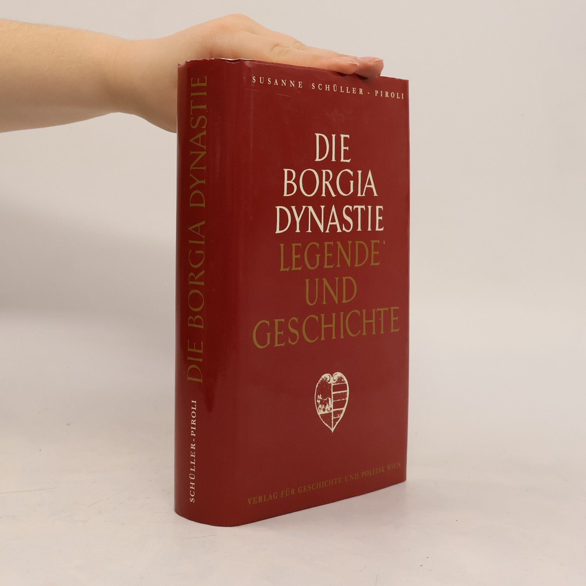 Die Borgia Dynastie : Legende und Geschichte