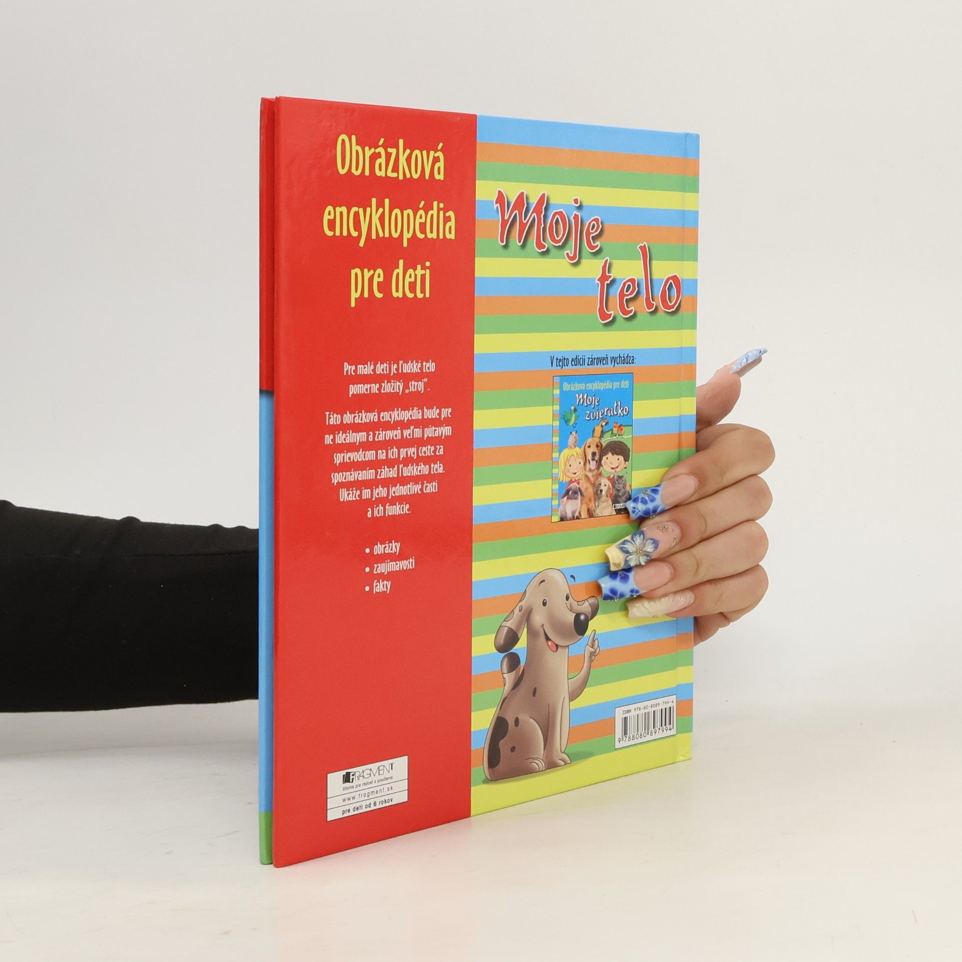 F. Javier Lorente Puchades Obrázková encyklopedia pre deti - Moje telo