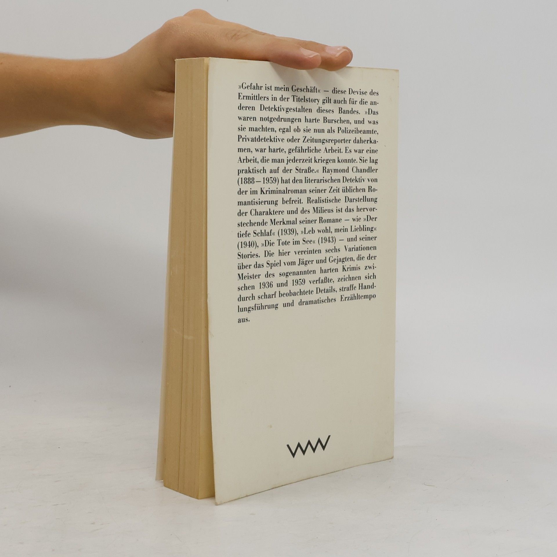 Chandler Gefahr ist mein Geschäft