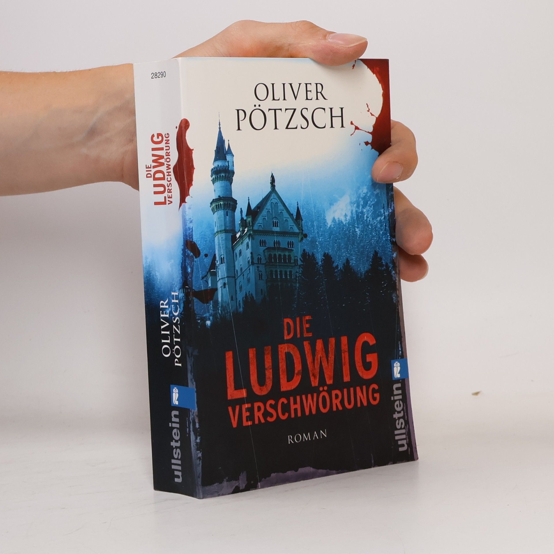 Oliver Pötzsch Die Ludwig-Verschwörung