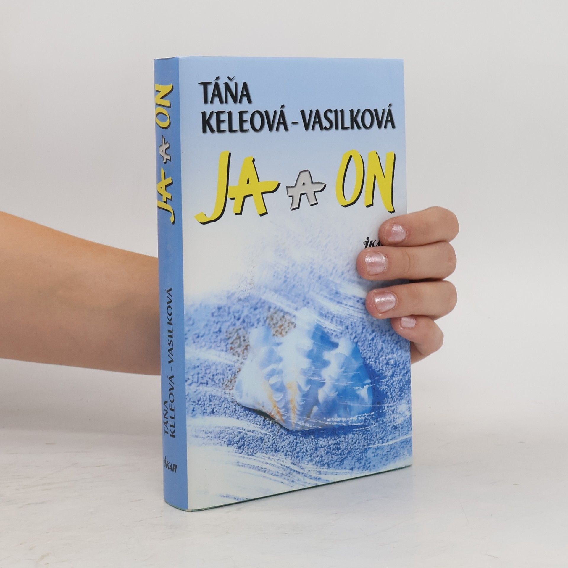 Táňa Keleová-Vasilková Ja a on