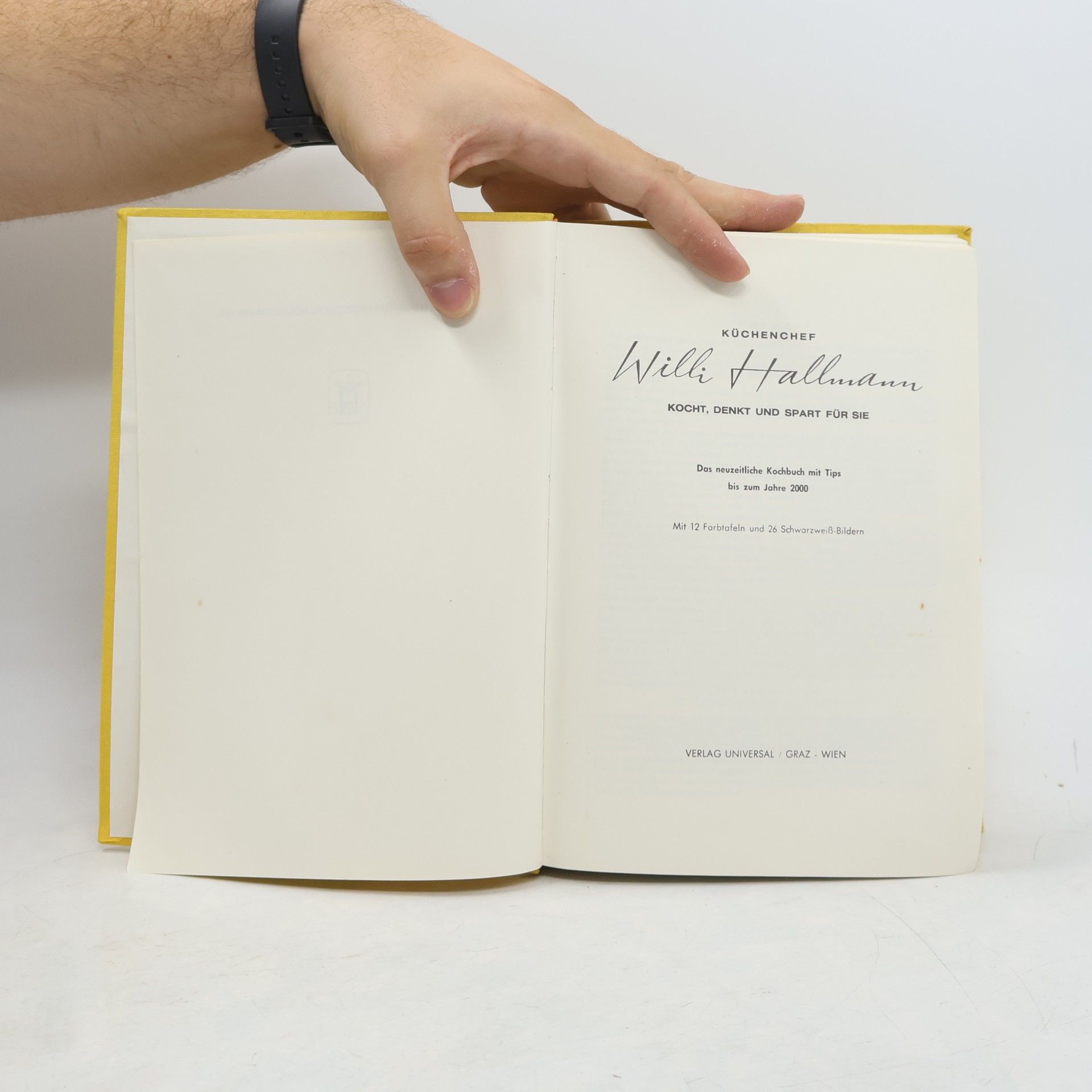 Autores varios Küchenchef Willi Hallmann koch denkt und spart für Sie