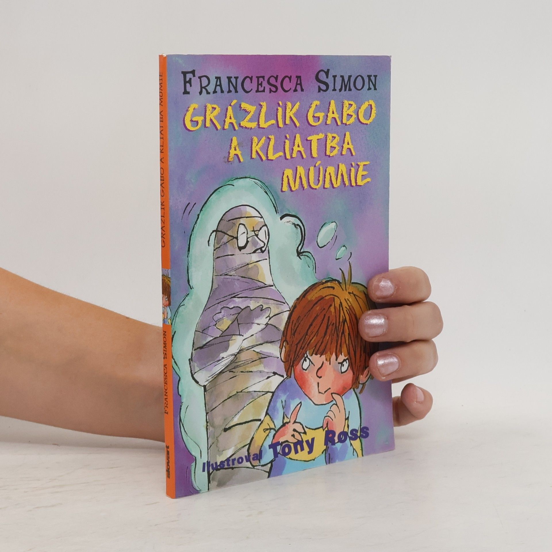 Francesca Simon Grázlik Gabo a kliatba múmie