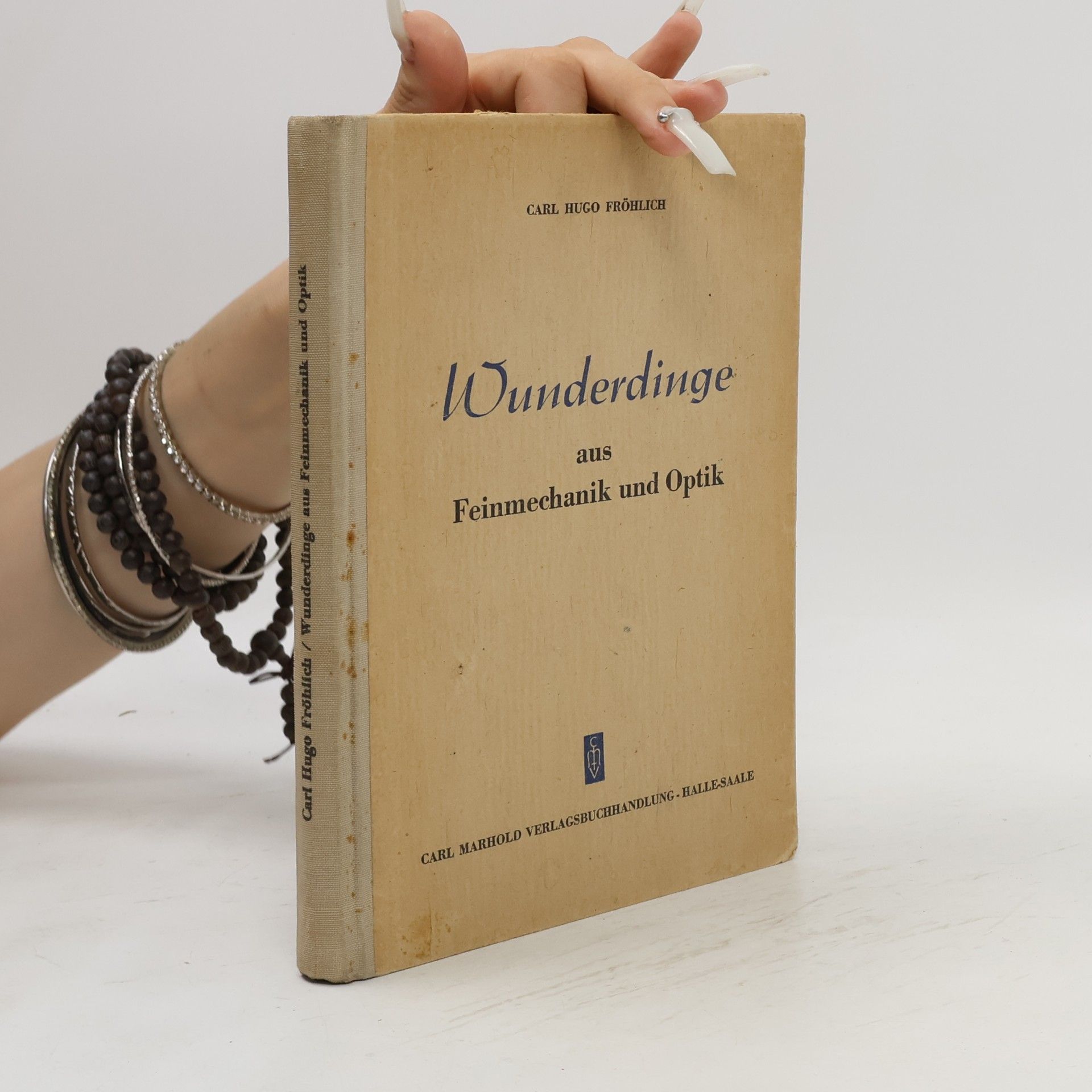 Wunderdinge aus Feinmechanik und Optik