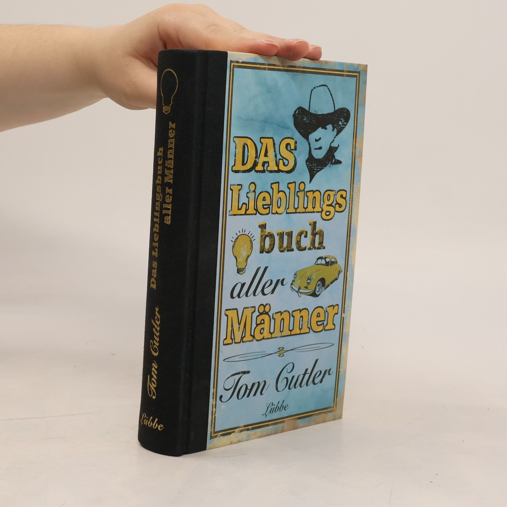 Tom Cutler Das Lieblingsbuch aller Männer