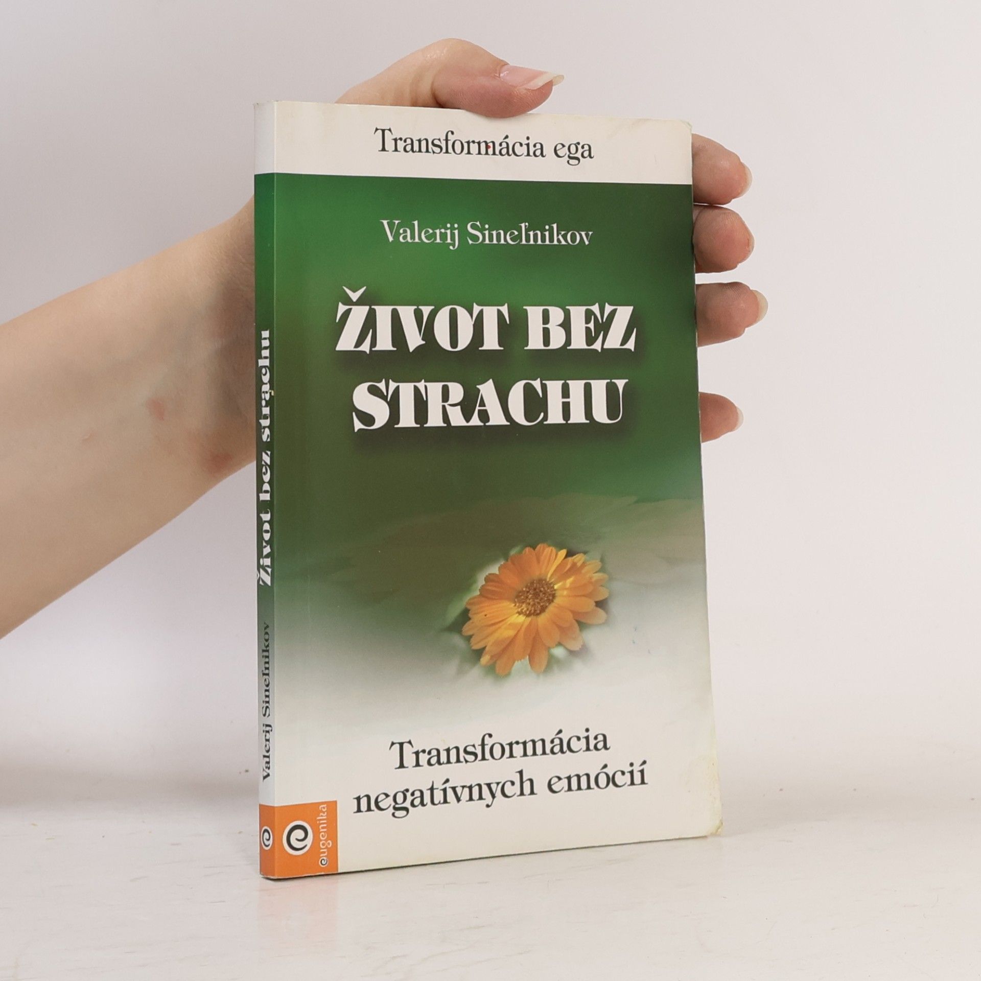 Valerij Vladimirovič Sinelnikov Život bez strachu
