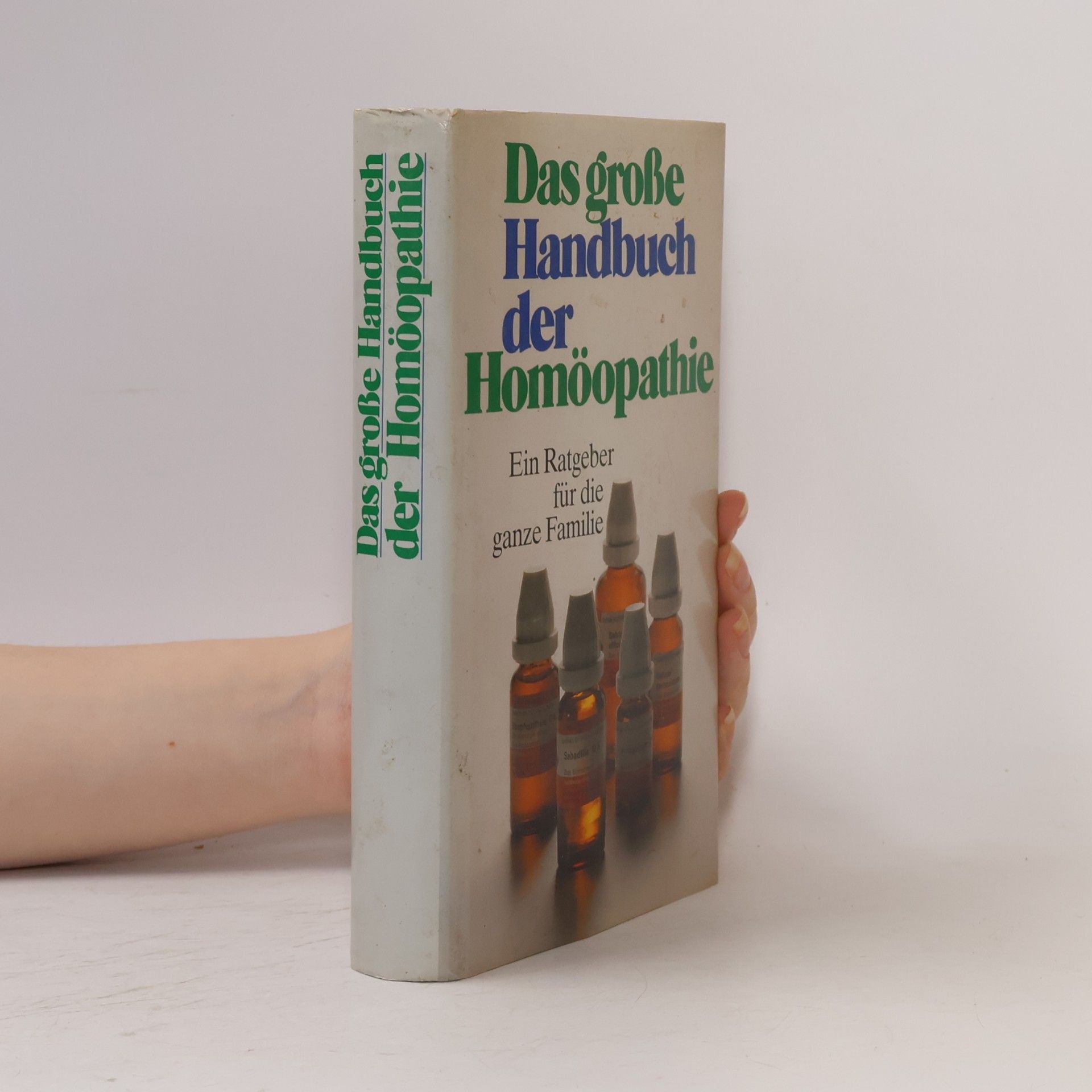 Eric Meyer Das groẞe Handbuch der Homöopathie
