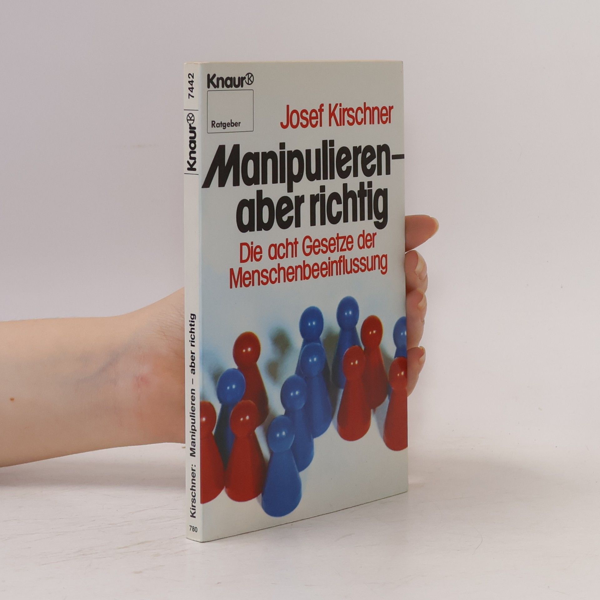 Josef Kirschner Manipulieren aber richtig