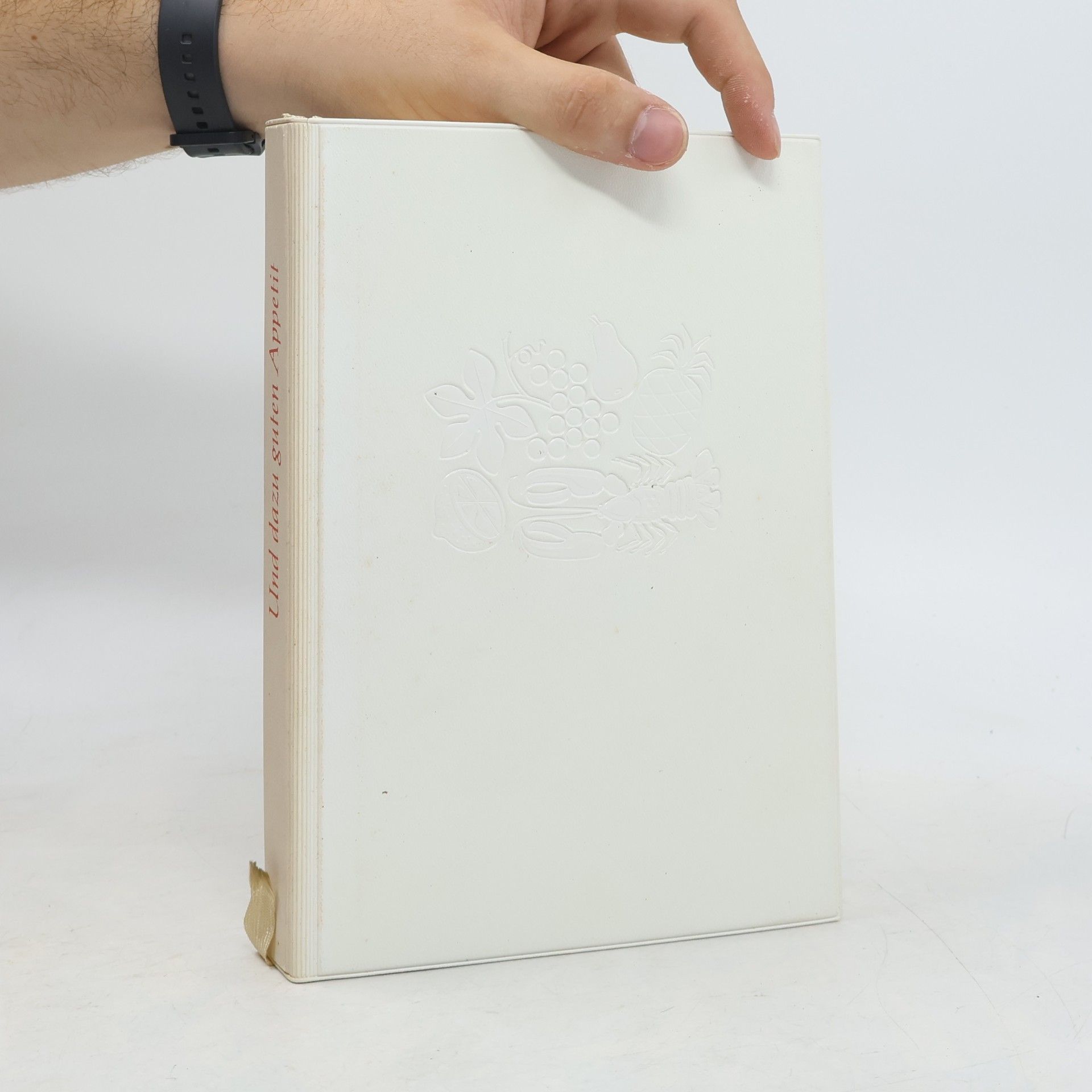 kolektiv Und dazu guten Appetit. Das Buch vom guten Essen