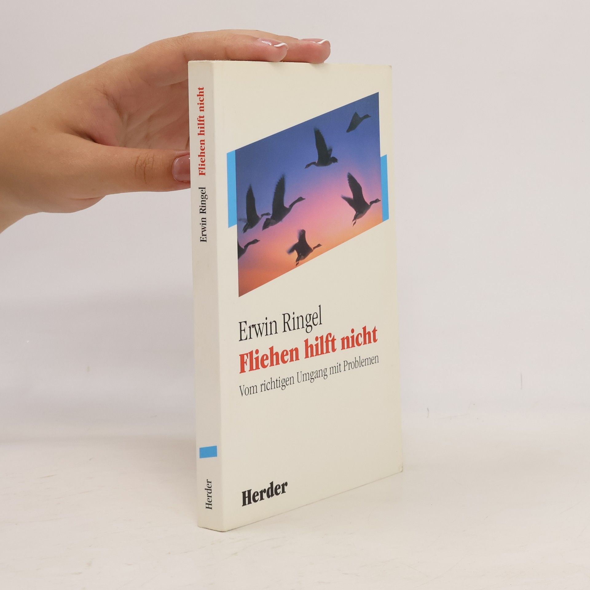 Erwin Ringel Fliehen hilft nicht