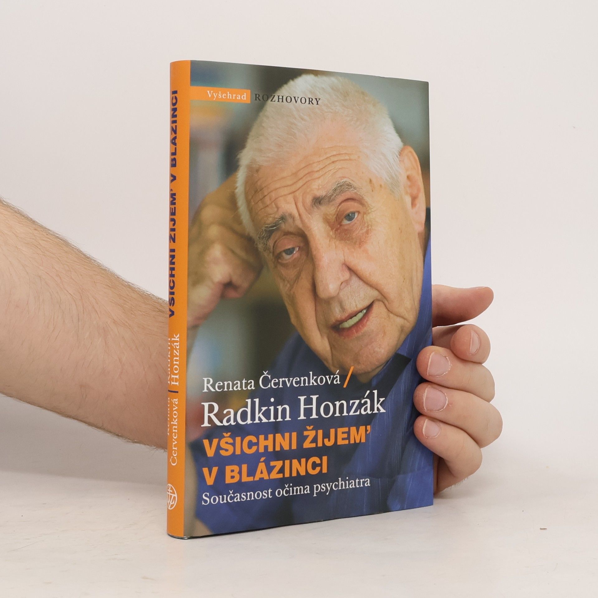 Radkin Honzák Všichni žijem' v blázinci
