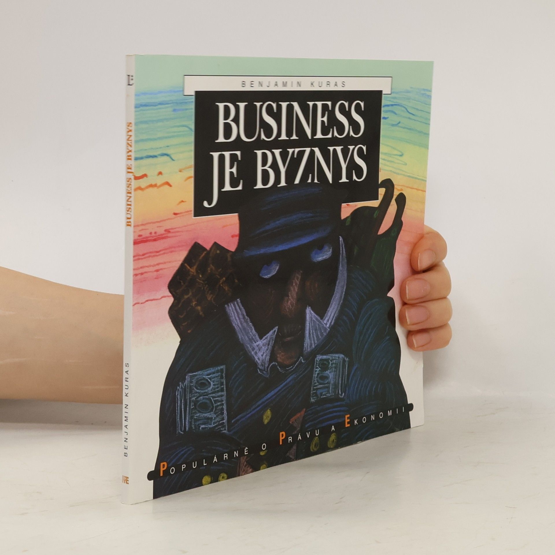 Benjamin Kuras Business je byznys