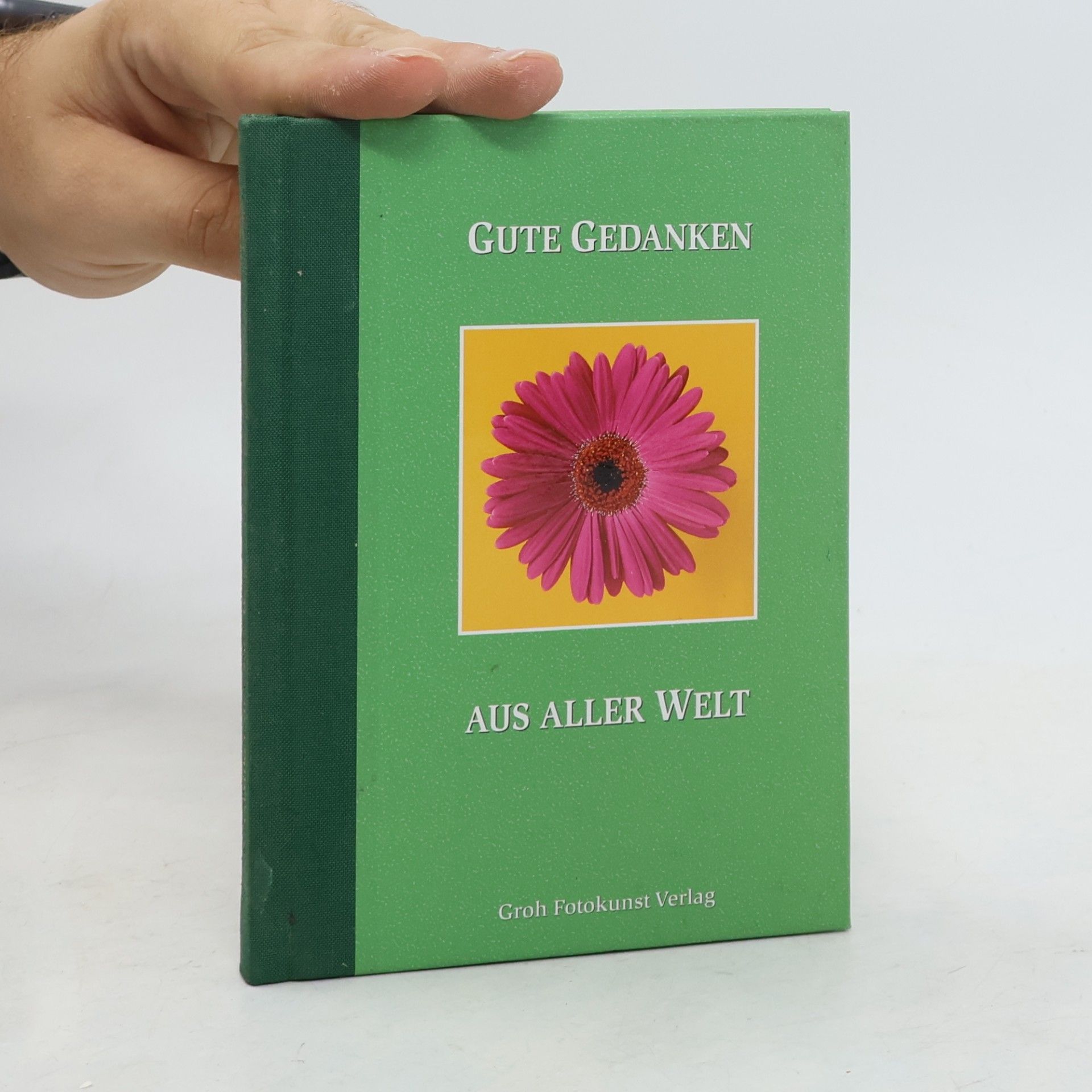 Gute Gedanken aus aller Welt