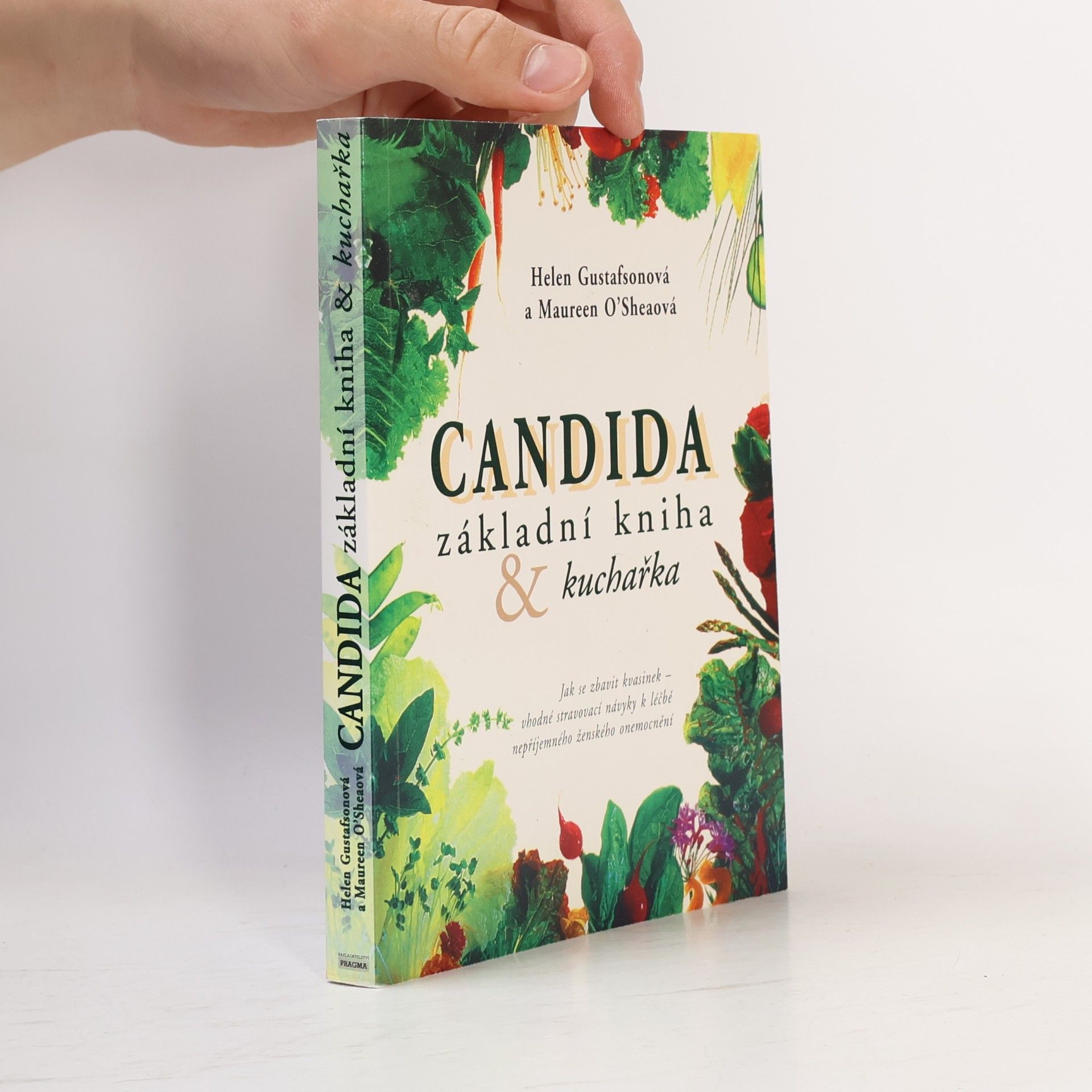 Helen Gustafson Candida. Základní kniha a kuchařka