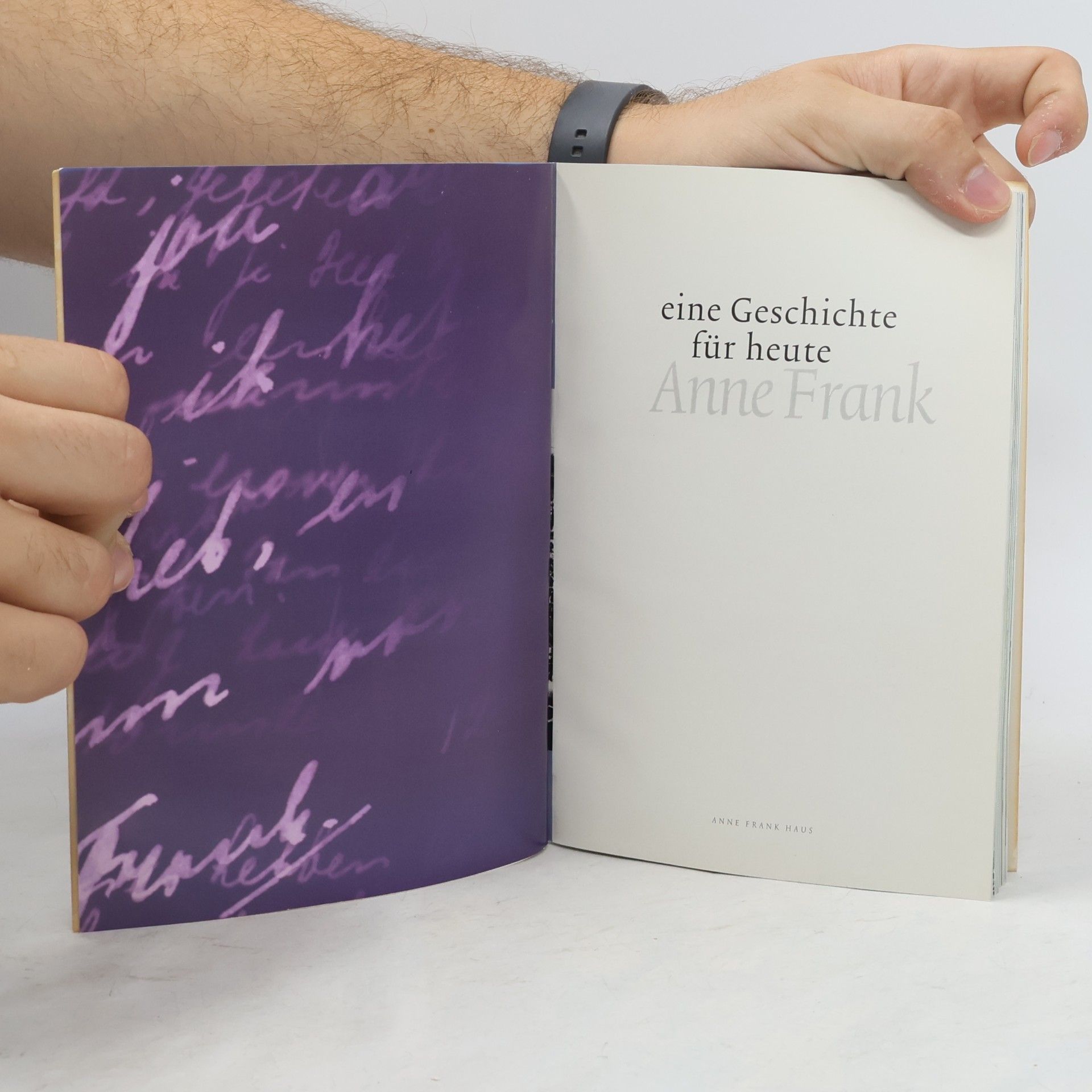 Anne Frank Anne Frank. Eine Geschichte für heute