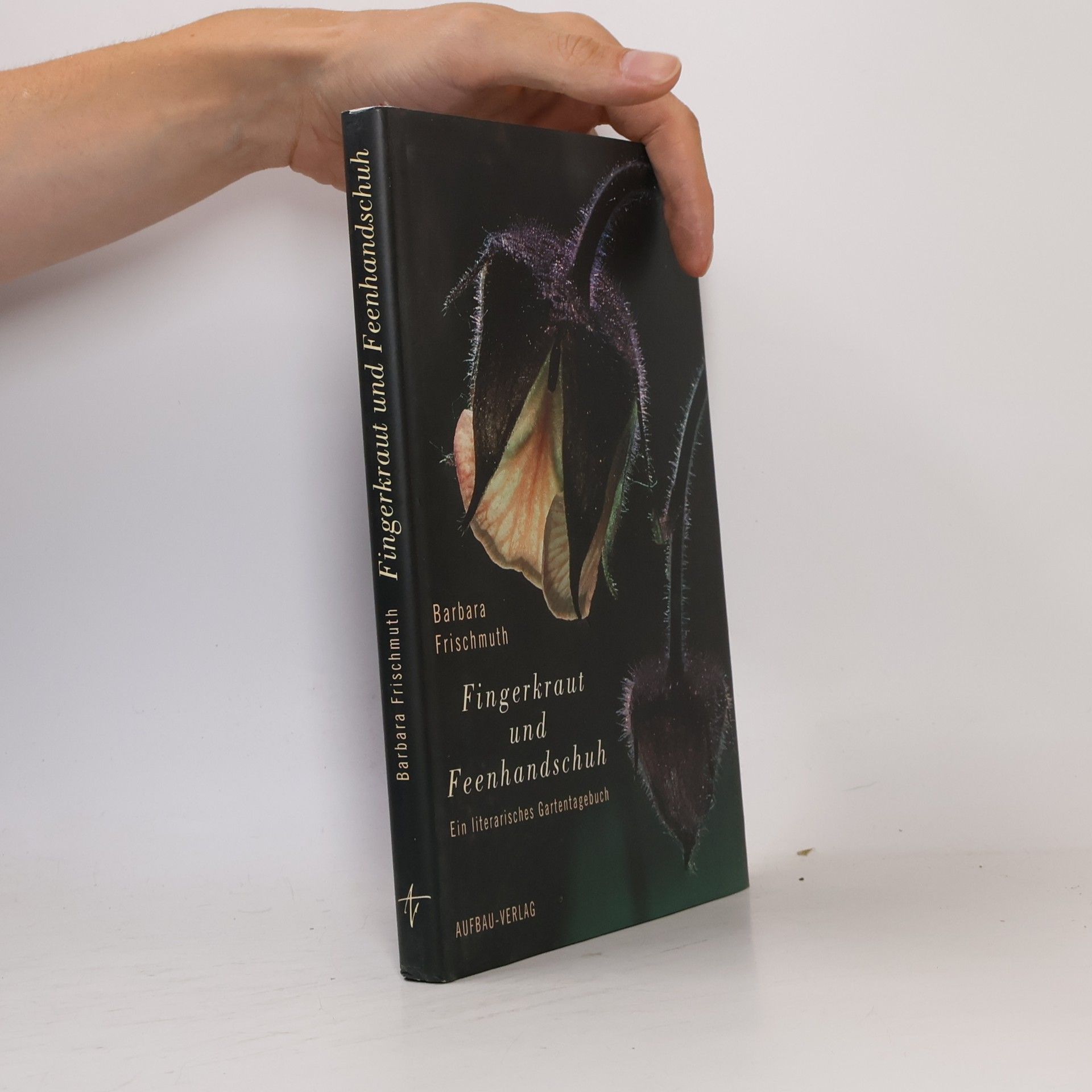 Barbara Frischmuth Fingerkraut und Feenhandschuh