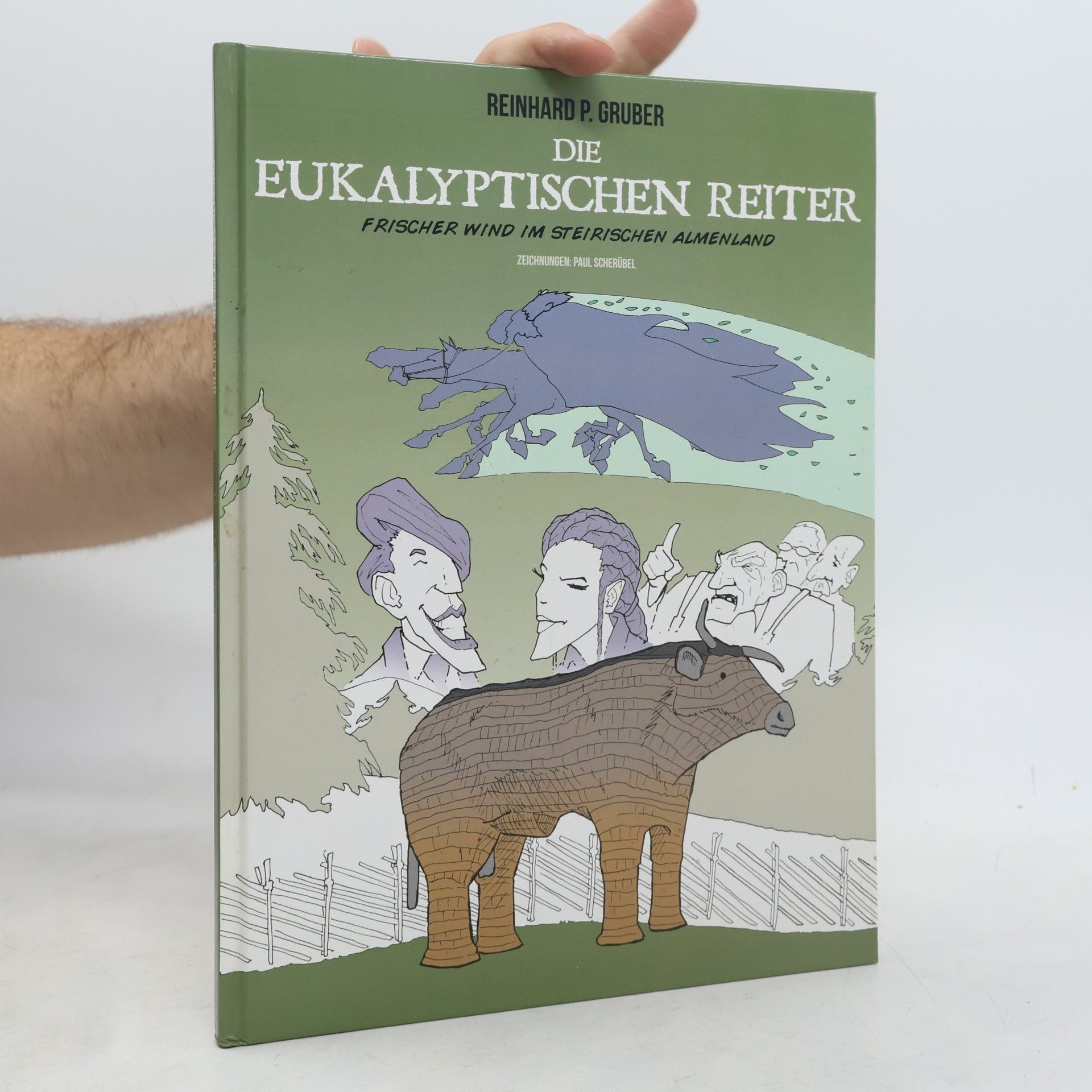 Paul Scherübel Die eukalyptischen Reiter