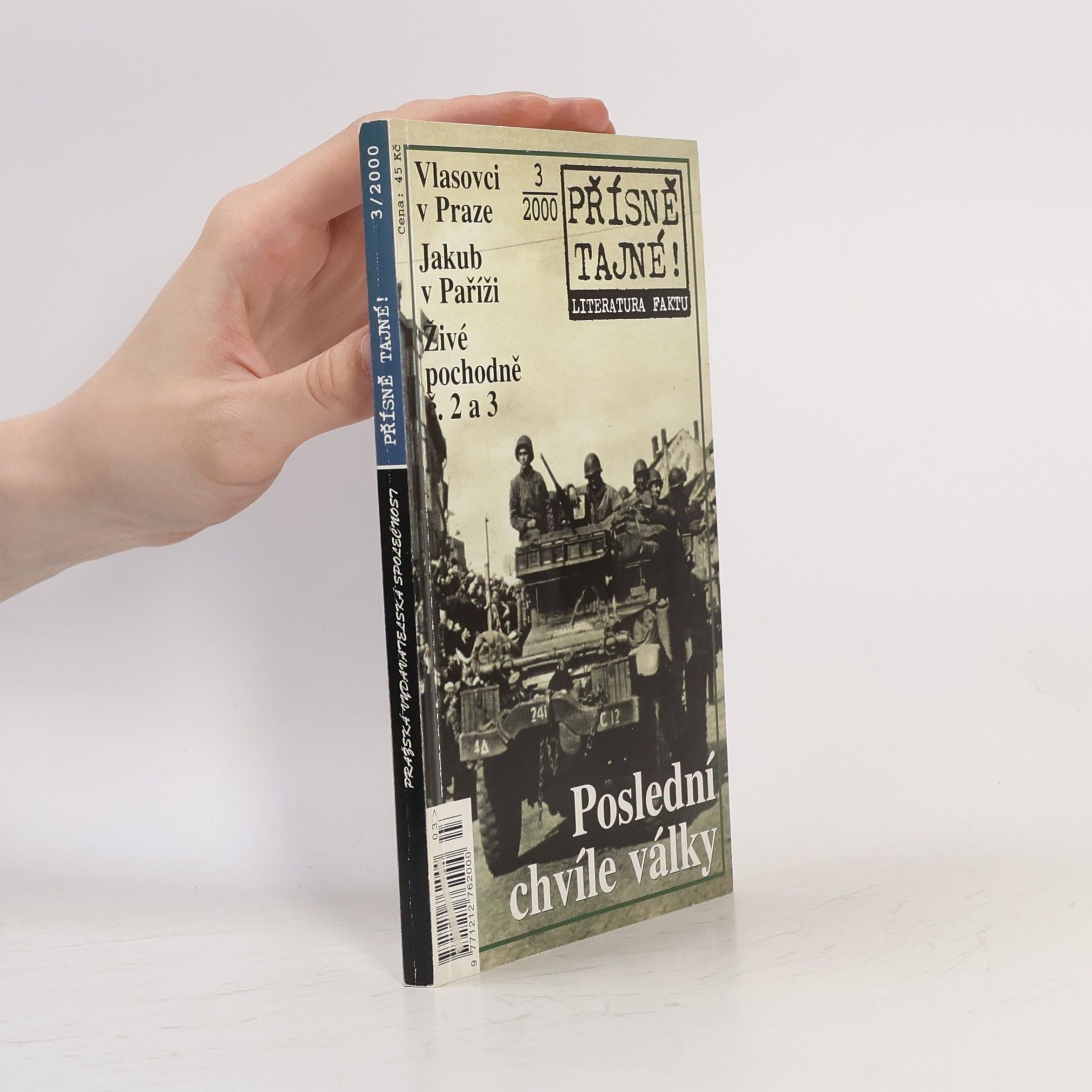 Auteurscollectief Přísně tajné! 3/2000. Poslední chvíle války
