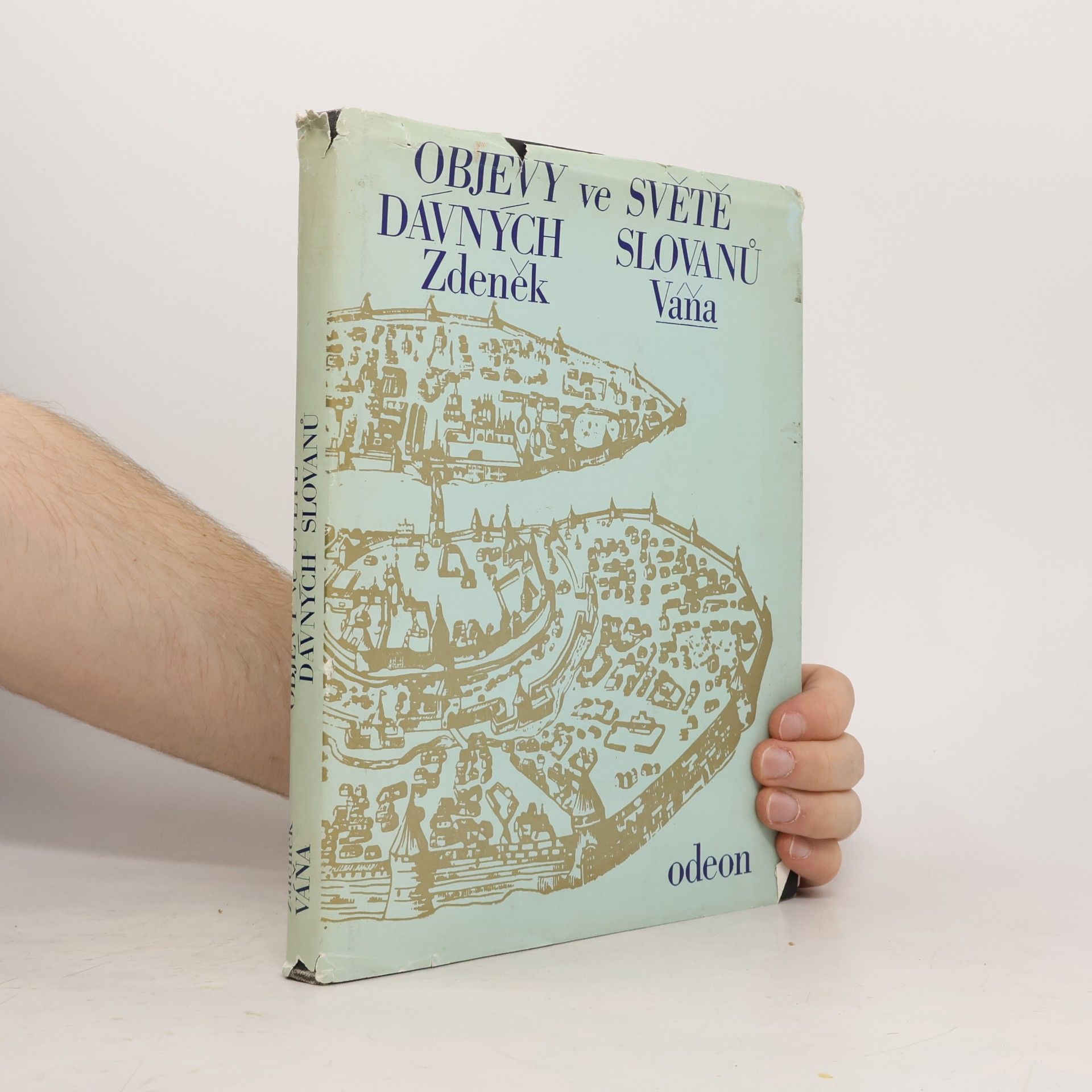 Zdeněk Váňa Objevy ve světě dávných Slovanů