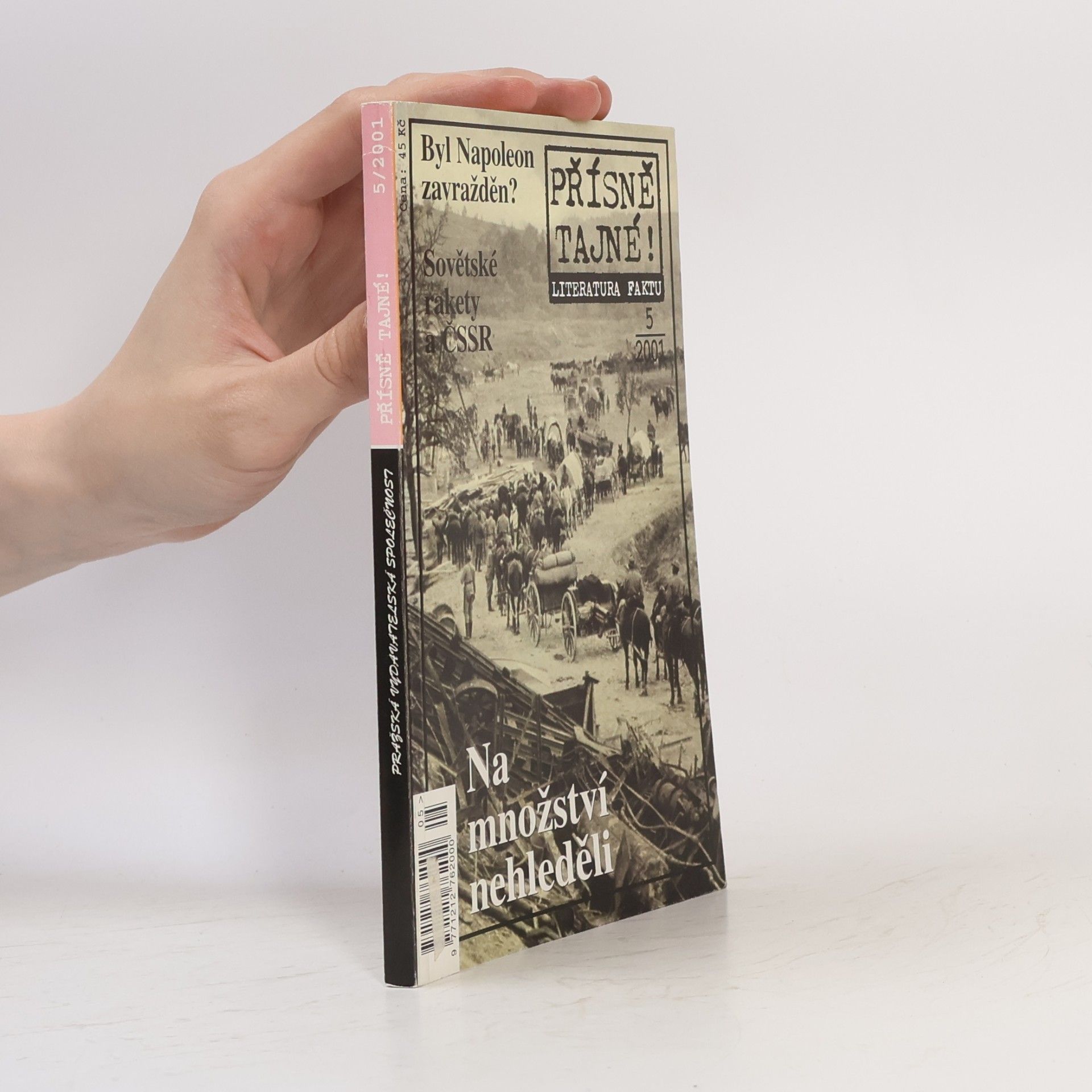 Karel Richter Přísně tajné! Literatura faktu. Na množství nehleděli. 5/2001