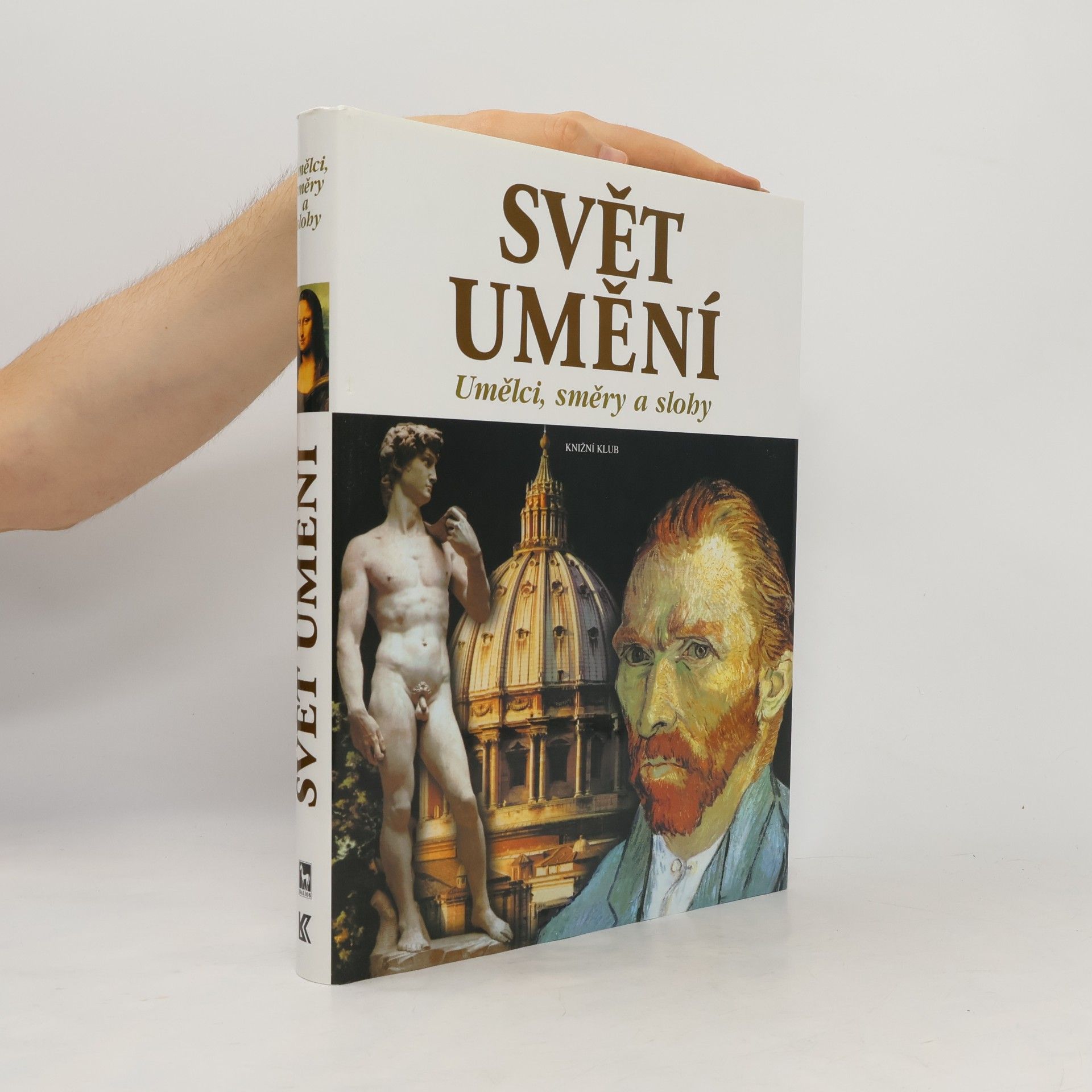 Carlos Gispert Svět umění. Umělci, směry a slohy