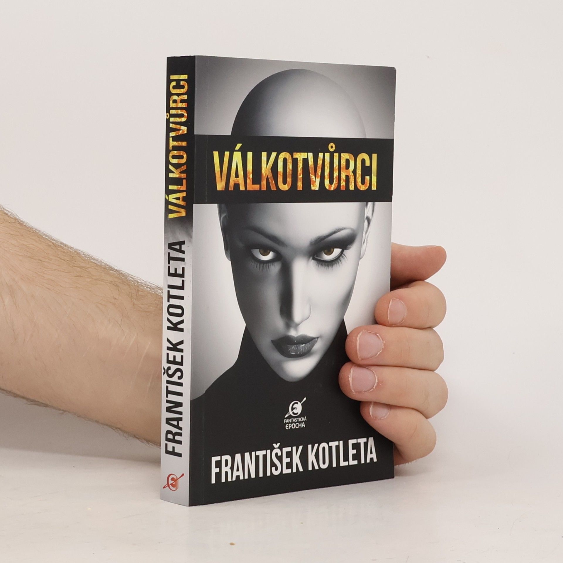 František Kotleta Válkotvůrci