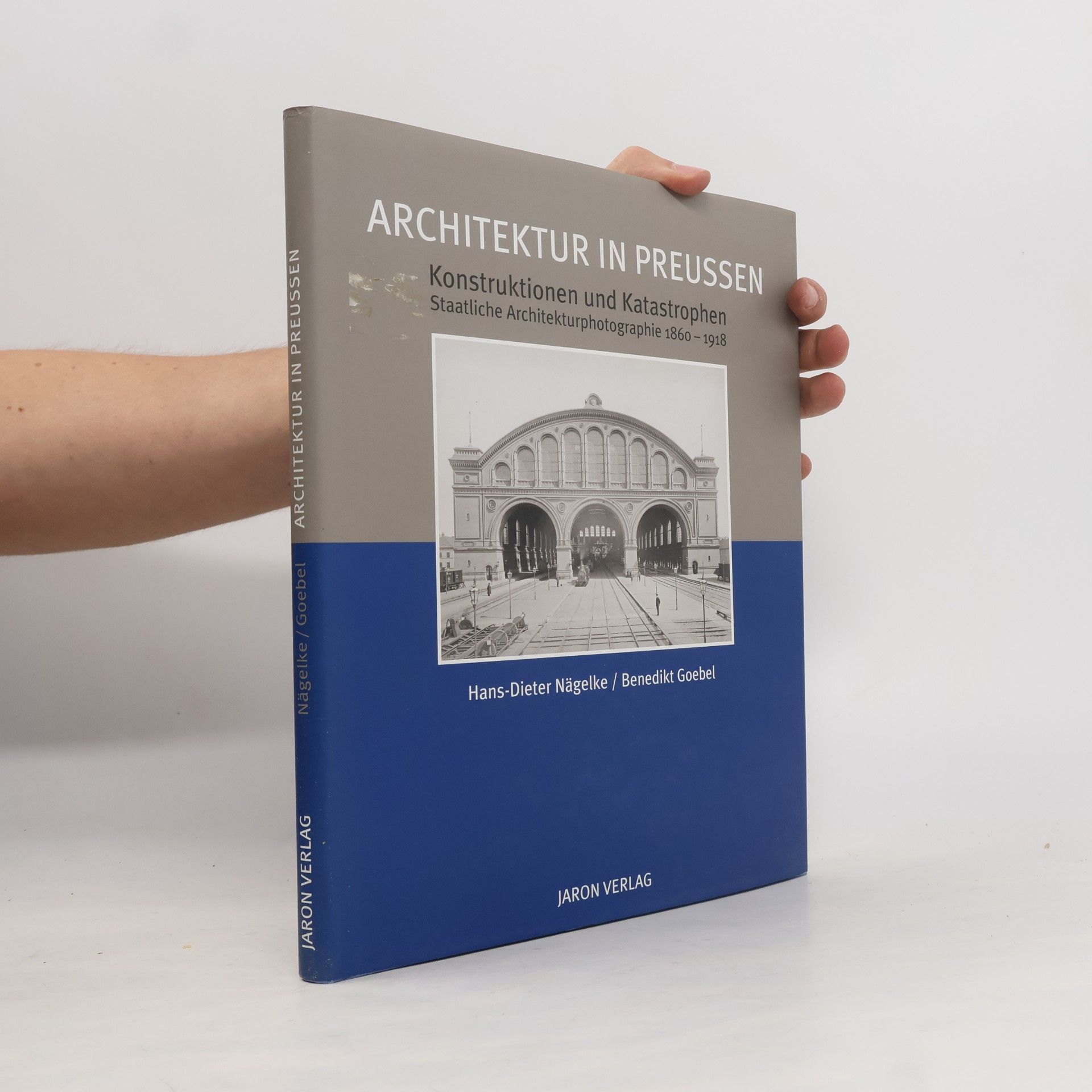 Hans-Dieter Nägelke Architektur in Preußen