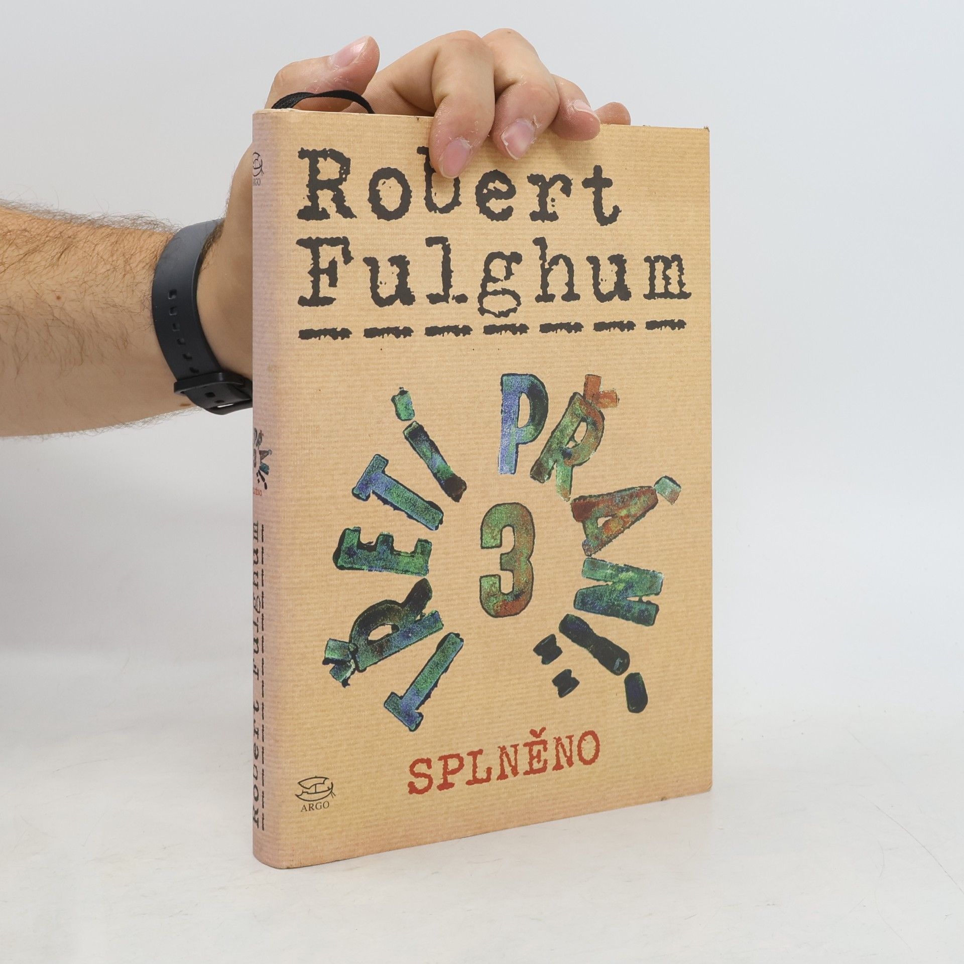 Robert Fulghum Třetí přání. Splněno. Díl 3.