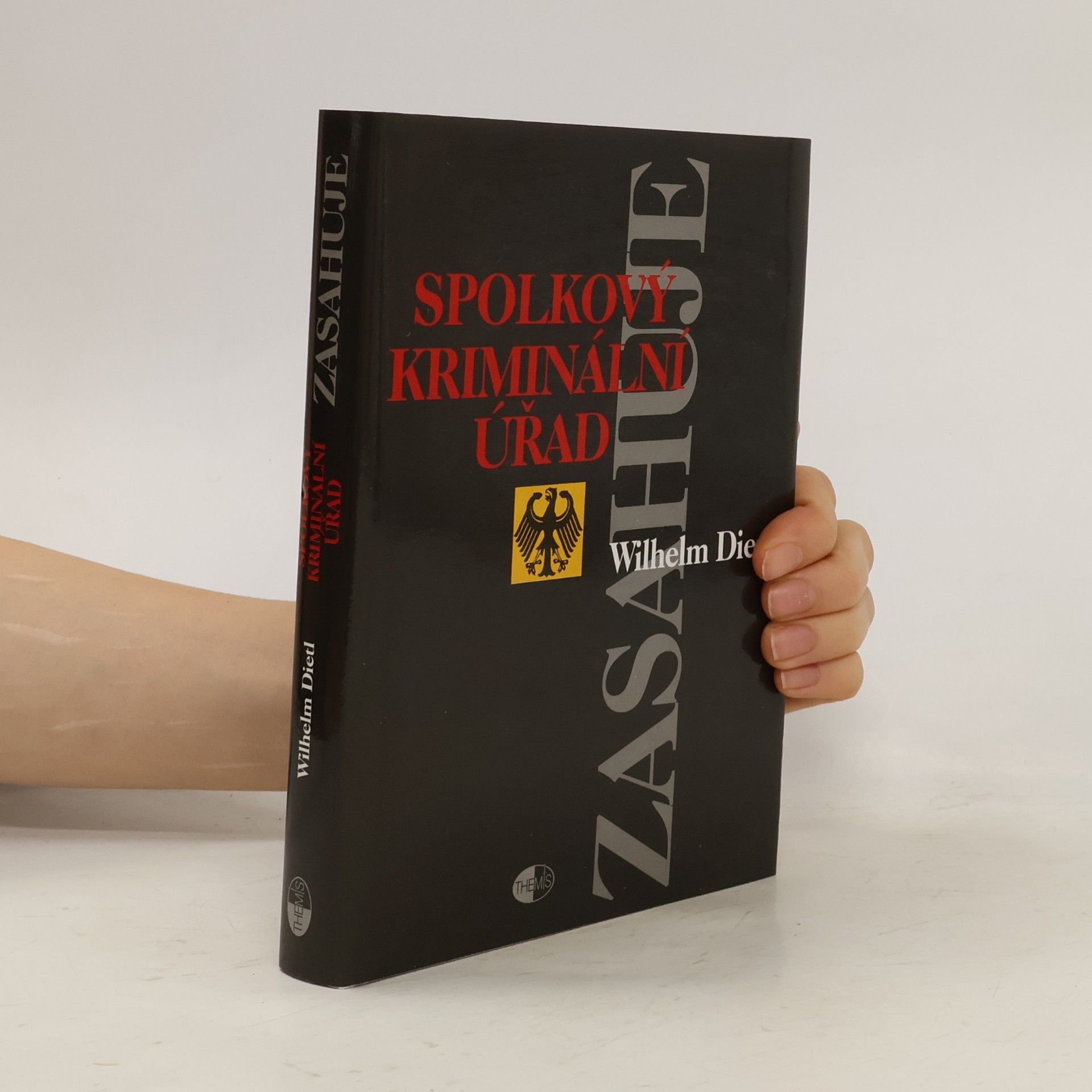 Wilhelm Dietl Spolkový kriminální úřad zasahuje